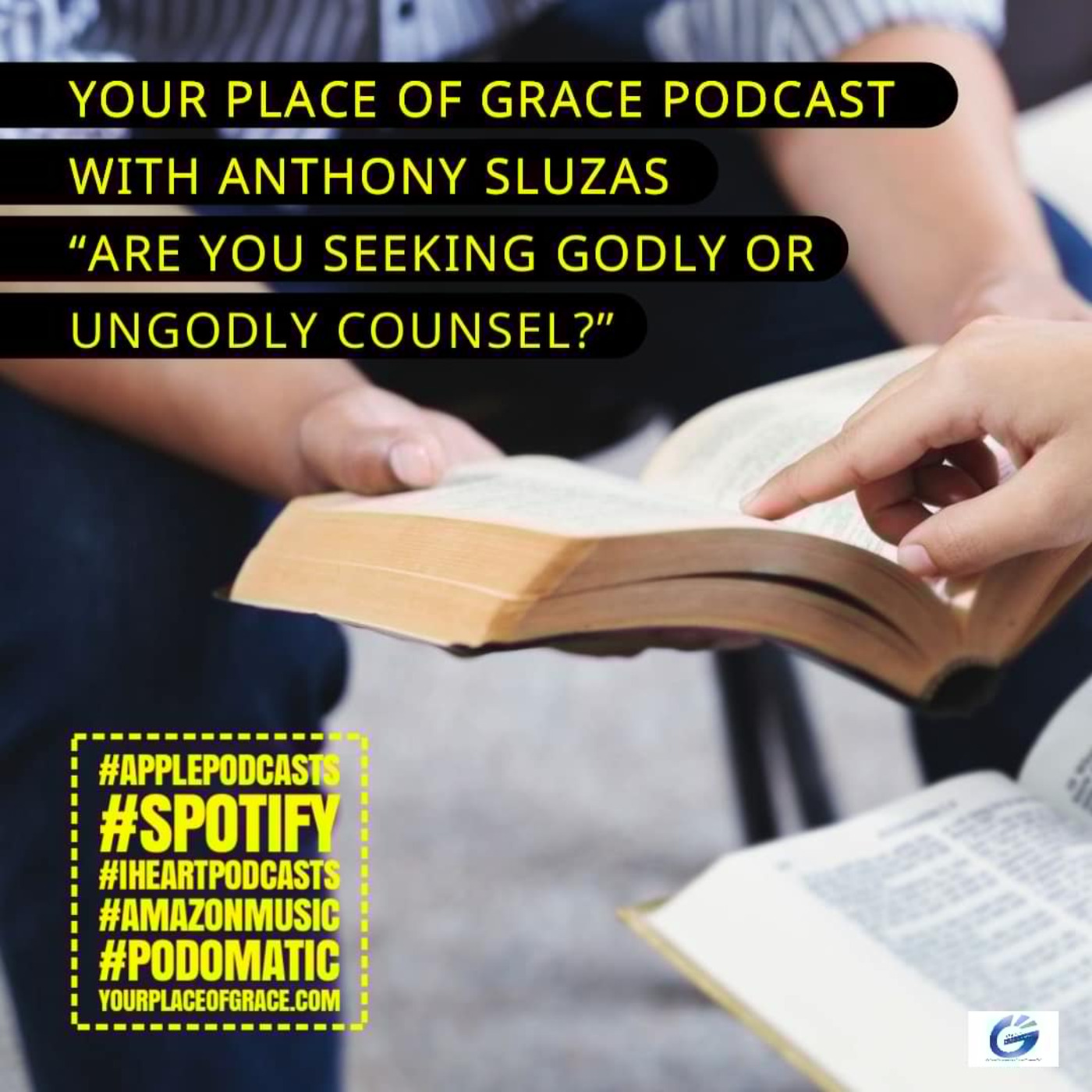 Episode 395: ARE YOU SEEKING GODLY OR UNGODLY COUNSEL?