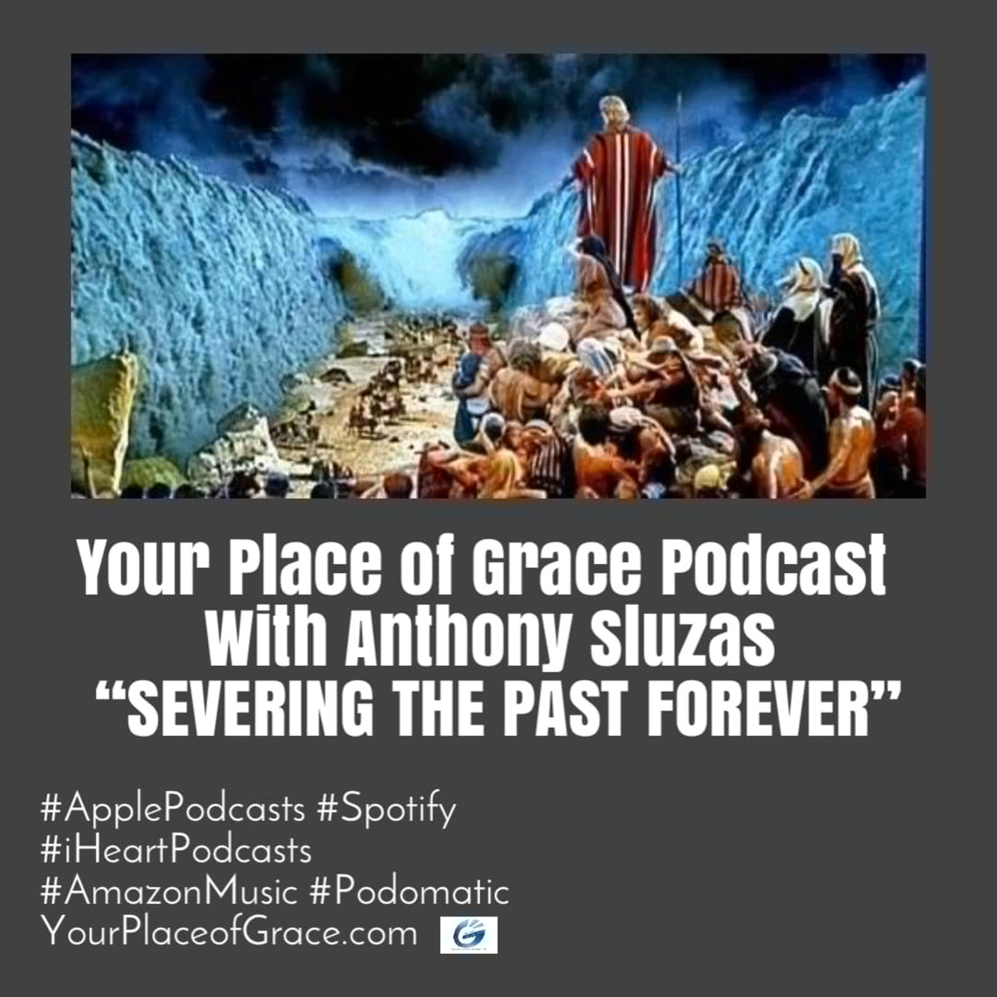 Episode 397: SEVERING THE PAST FOREVER