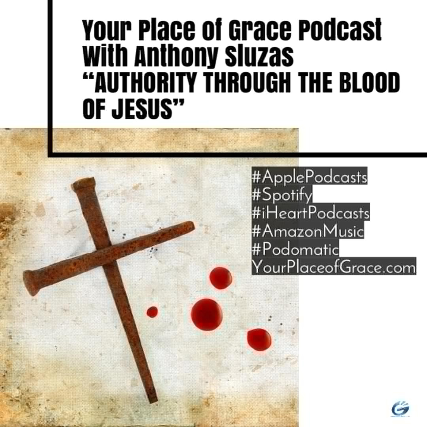 Episode 401: AUTHORITY THROUGH THE BLOOD OF JESUS