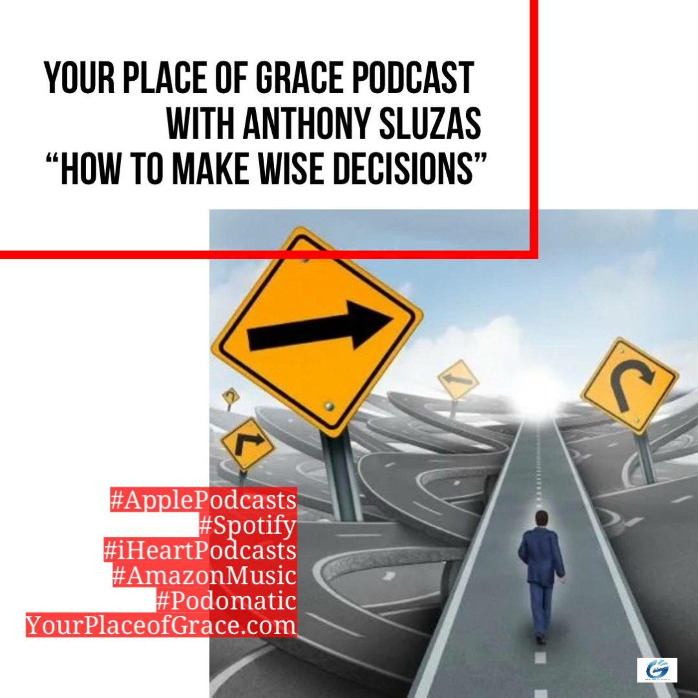Episode 404: HOW TO MAKE WISE DECISIONS