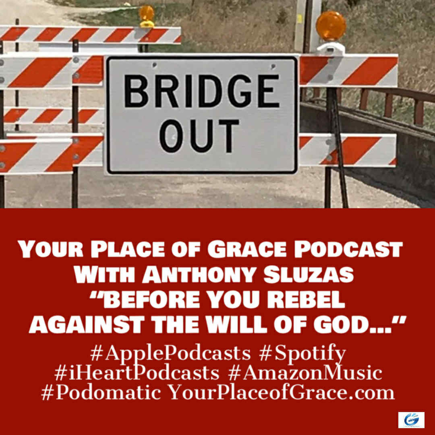 Episode 413: BEFORE YOU REBEL AGAINST THE WILL OF GOD