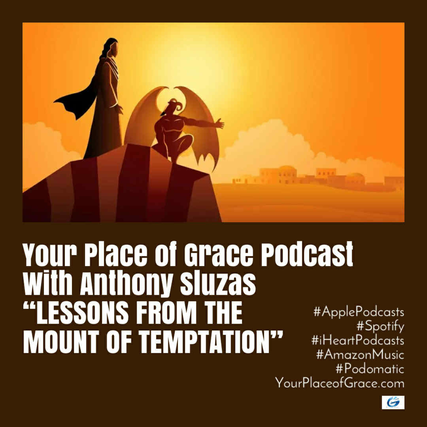 Episode 430: LESSONS FROM THE MOUNT OF TEMPTATION