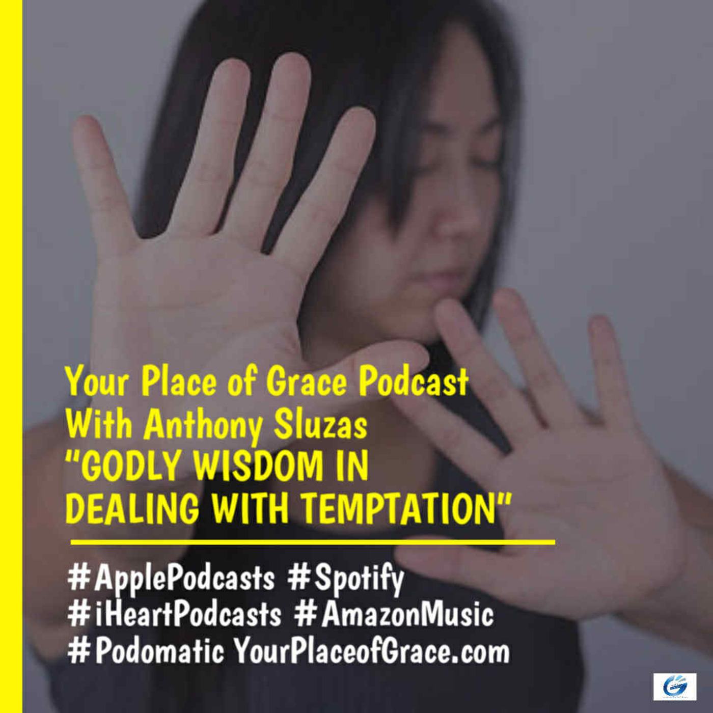 Episode 431: GODLY WISDOM IN DEALING WITH TEMPTATION