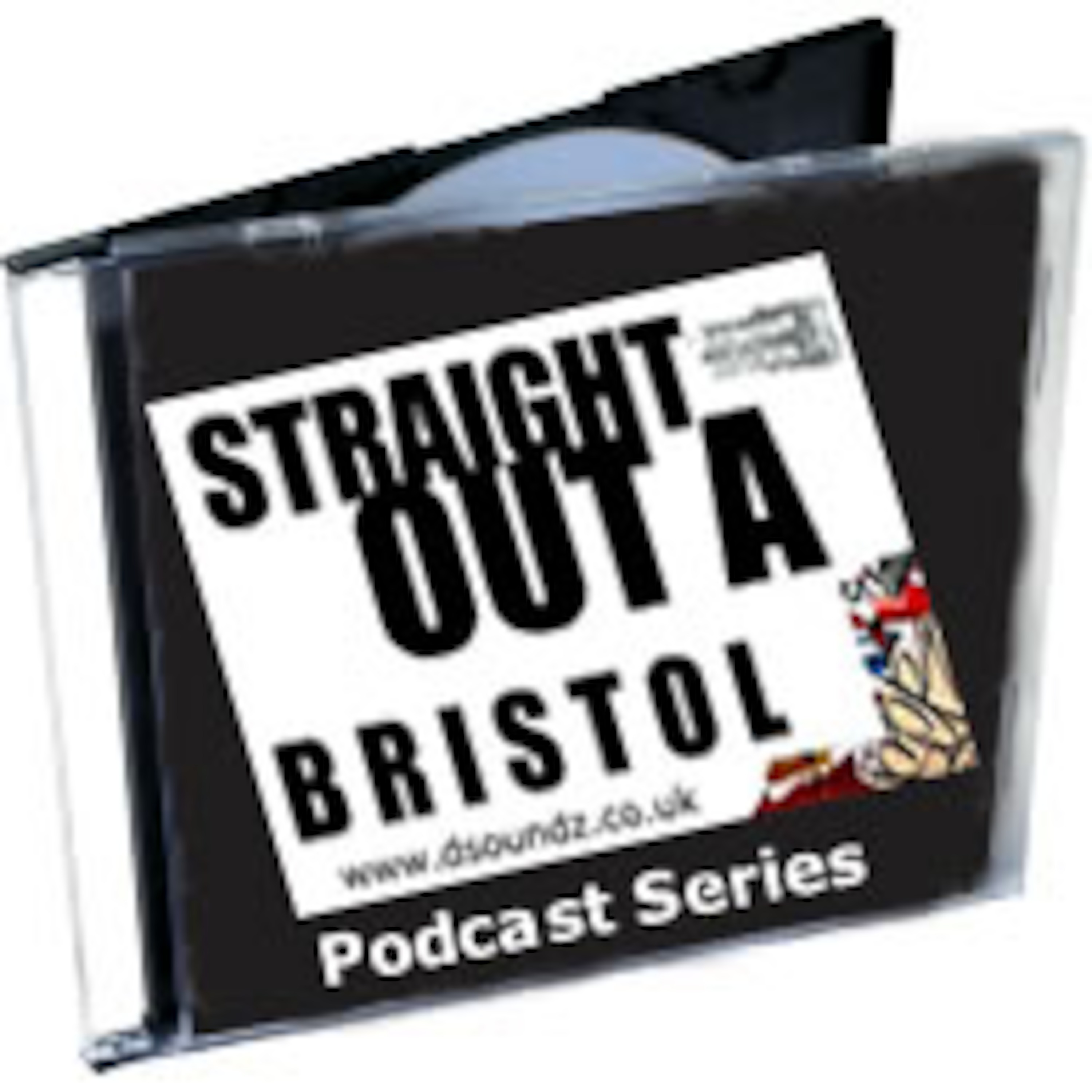 Straight Outa Bristol - Episodes #32-#40