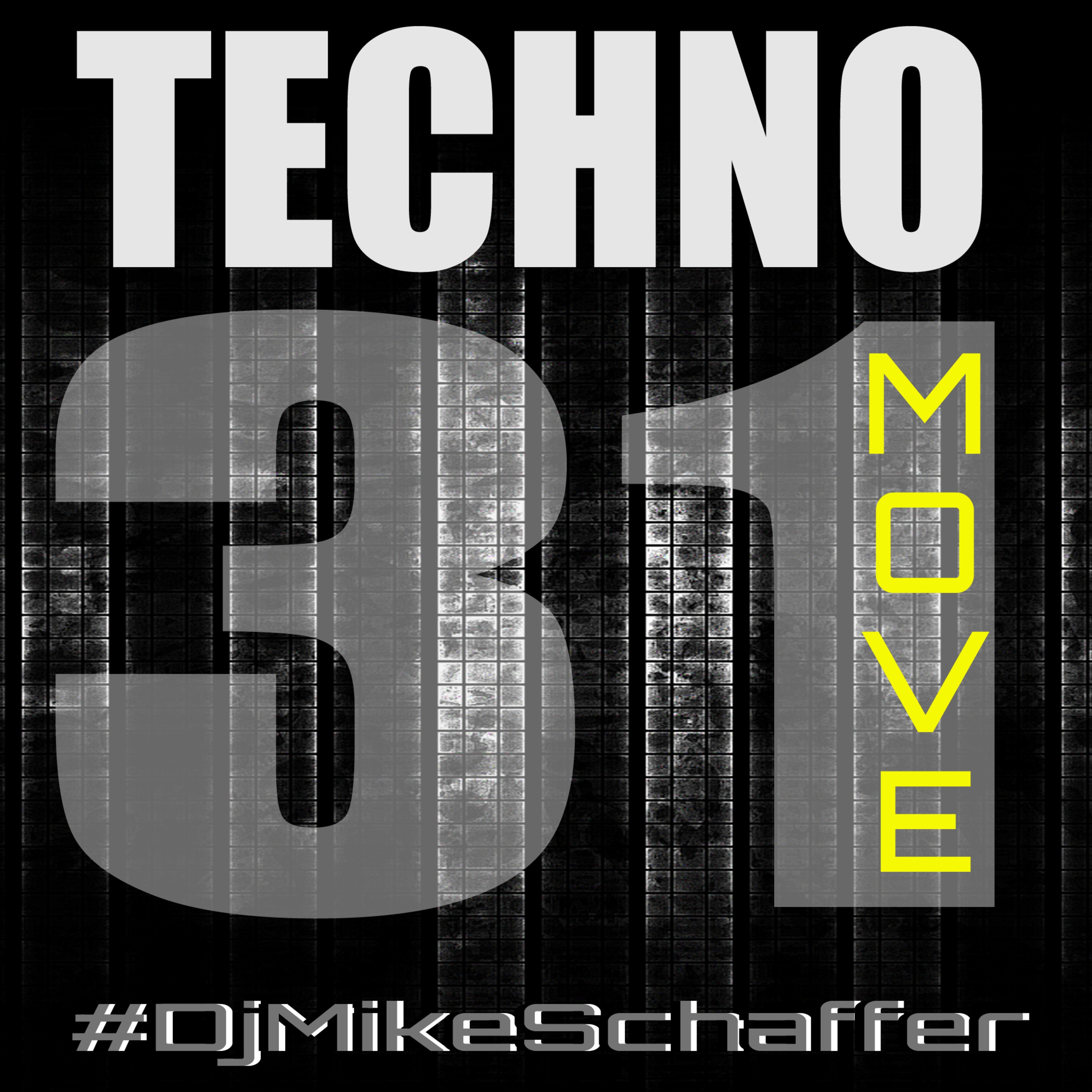 DjMikeSchaffer - Techno (Move 31) episode artwork