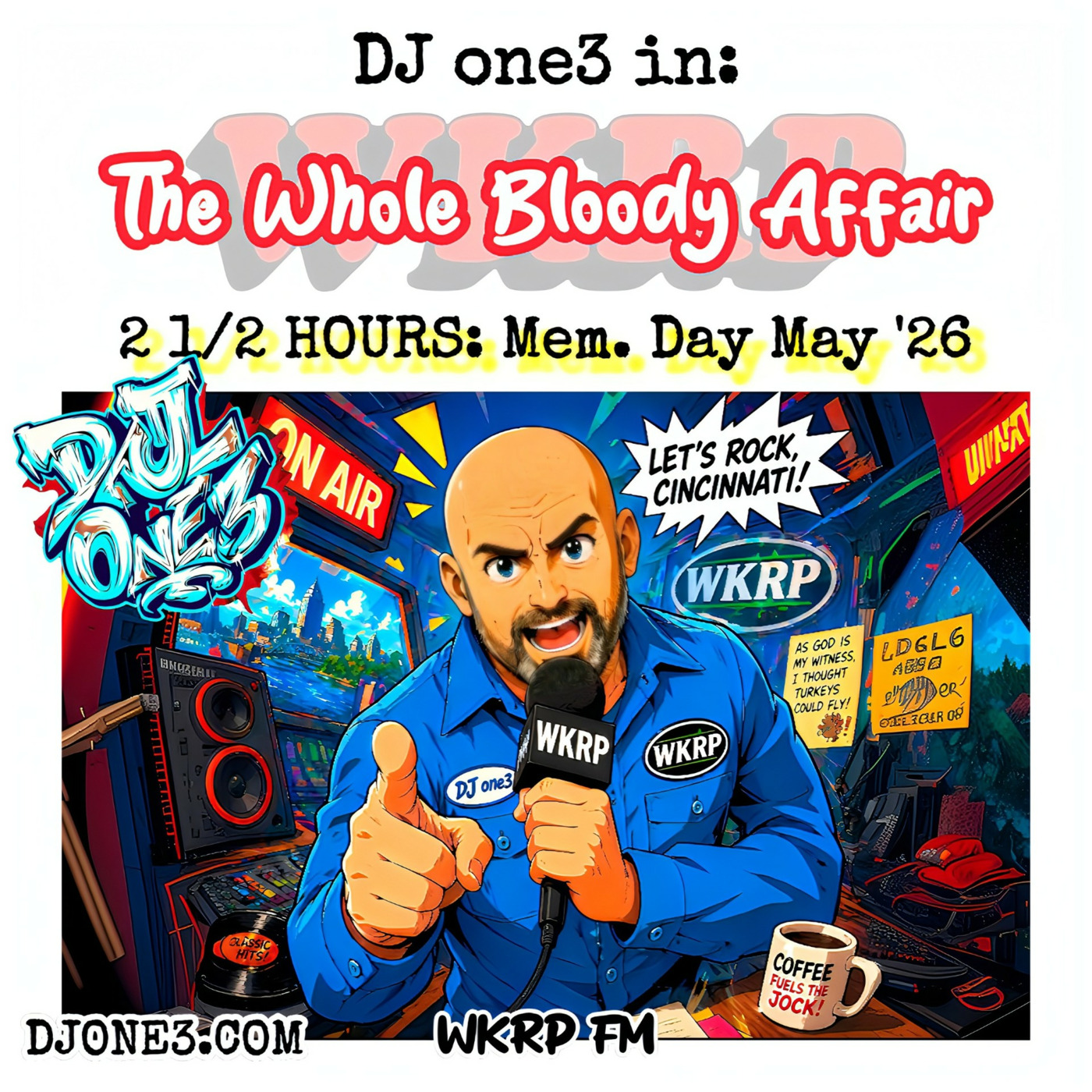 Episode 1: DJ one3 on WKRP FM - The Whole Bloody Affair episode artwork