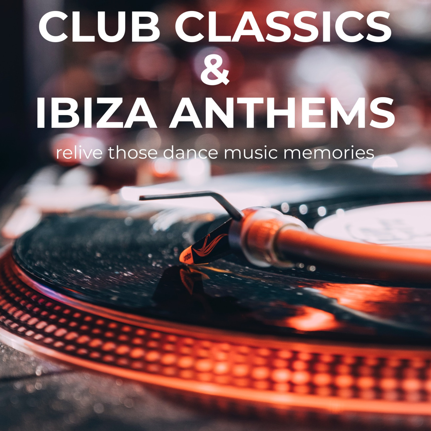 Club Classics & Ibiza Anthems - Episode 165: Club Classics & Ibiza Anthems Ep 165 Mixed By Robin Chappell
