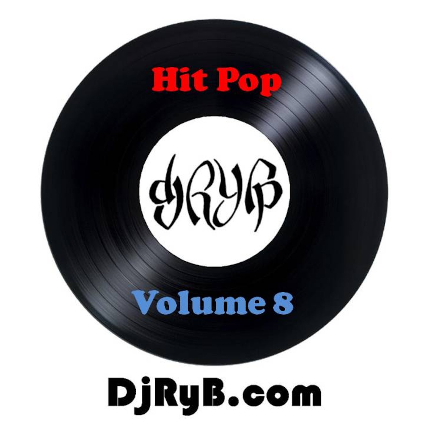 Dj RyB Hit Pop Volume 8 (April 2012)