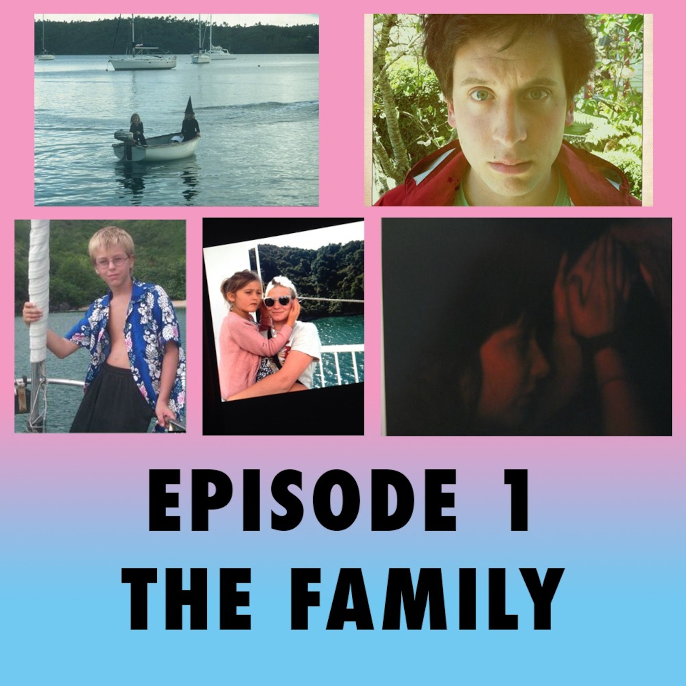 Episode 1: The Family