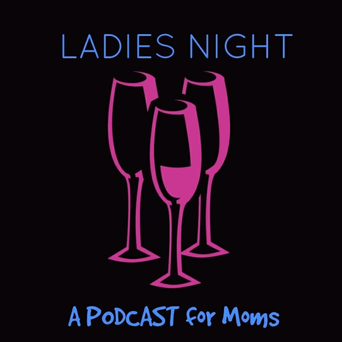 Ladies Night Podcast. 
