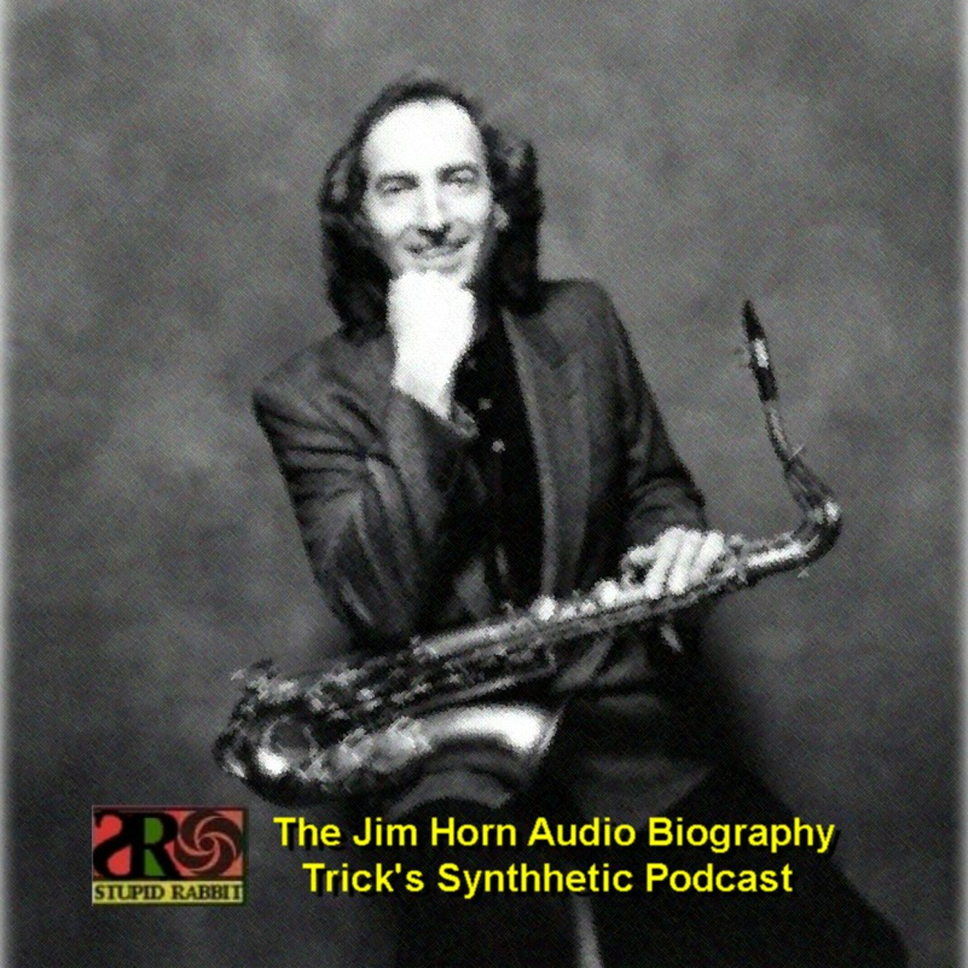 Episode 266: Jim Horn, An Audio Biography of "A Man Named Horn and His Horn"