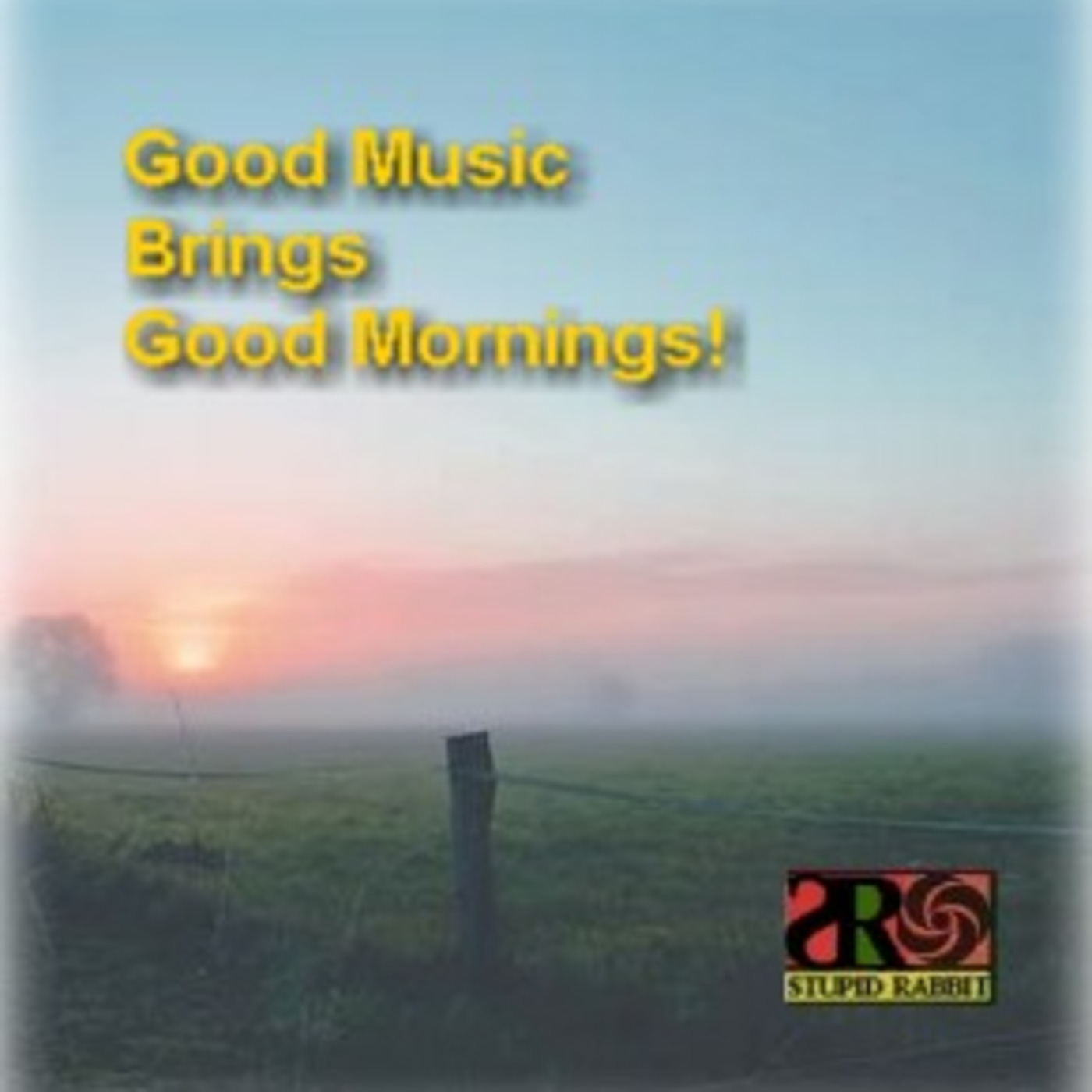 Episode 302: Good Music Brings Good Mornings episode artwork