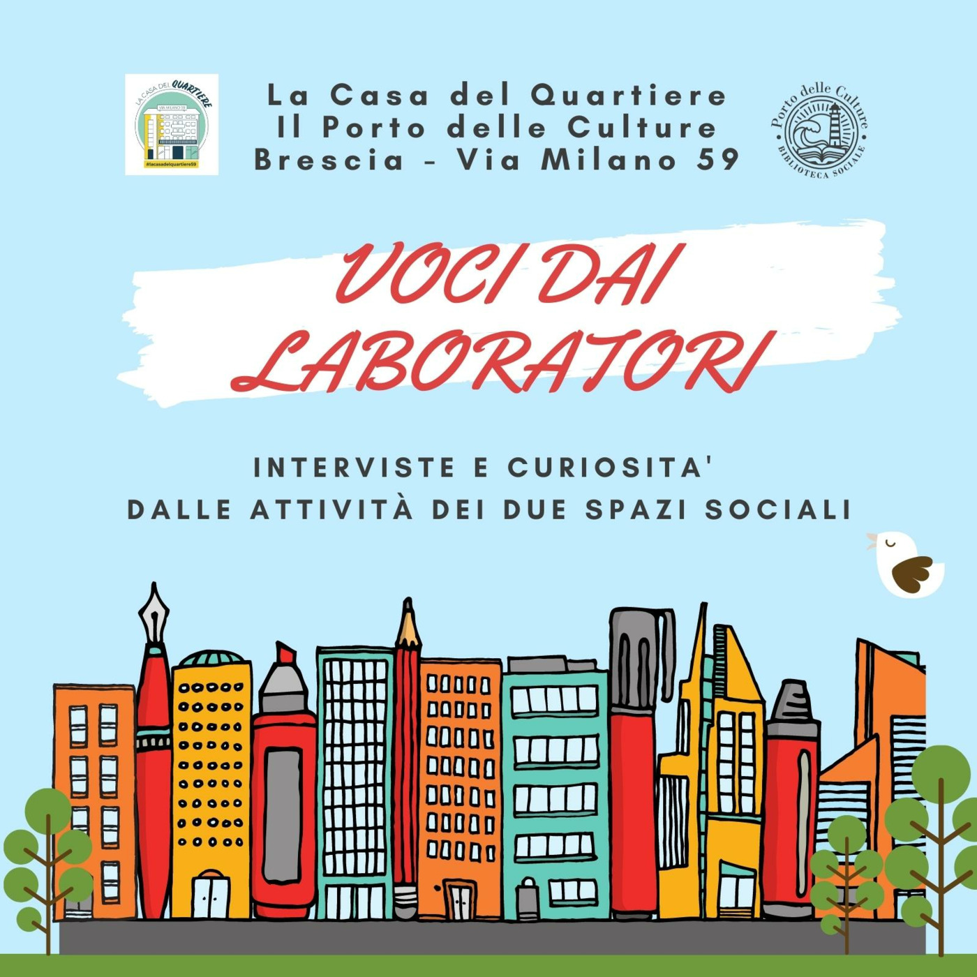 VOCI DAI LABORATORI della Casa del Quartiere e del Porto delle Culture