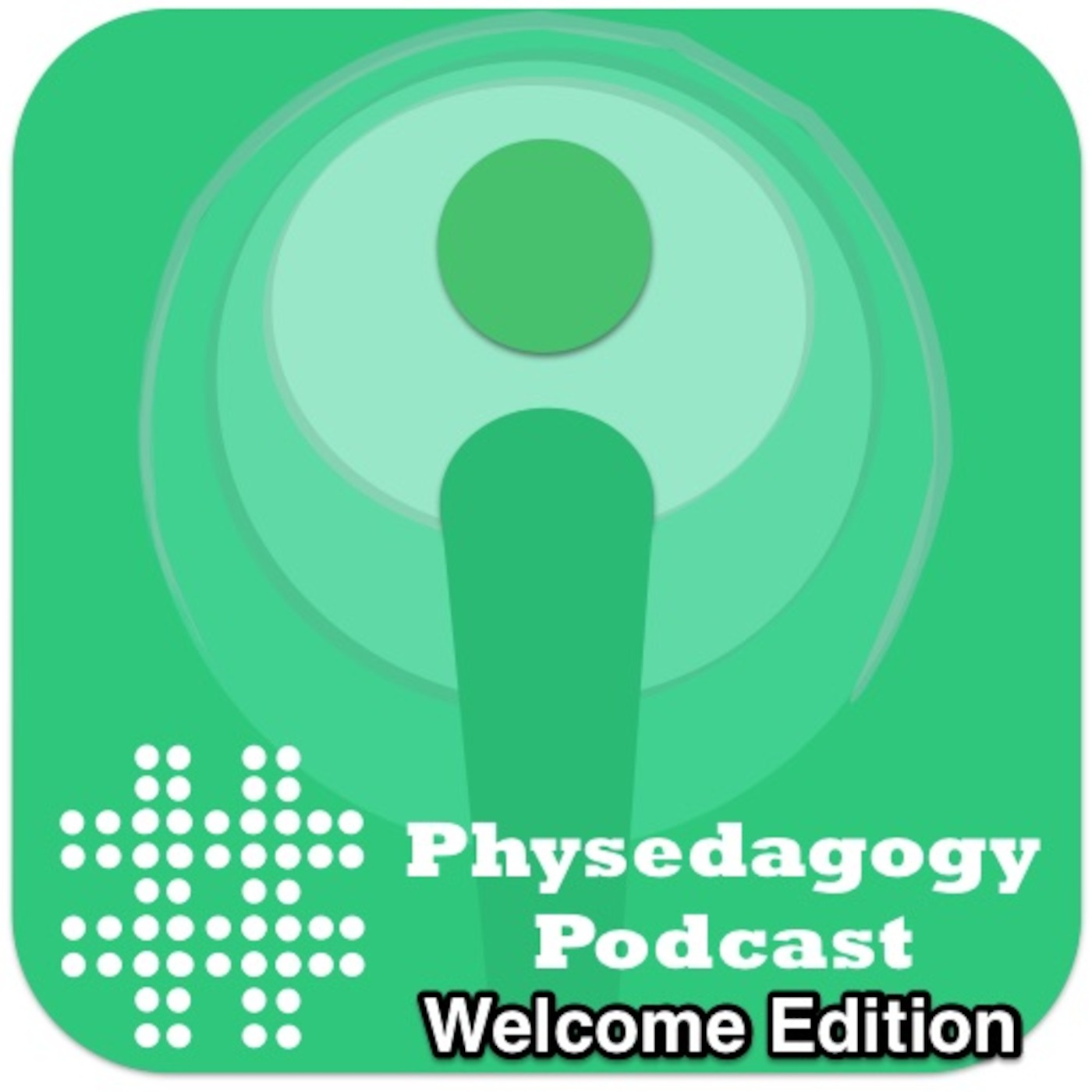 Physedagogy Podcast: The Welcome Edition