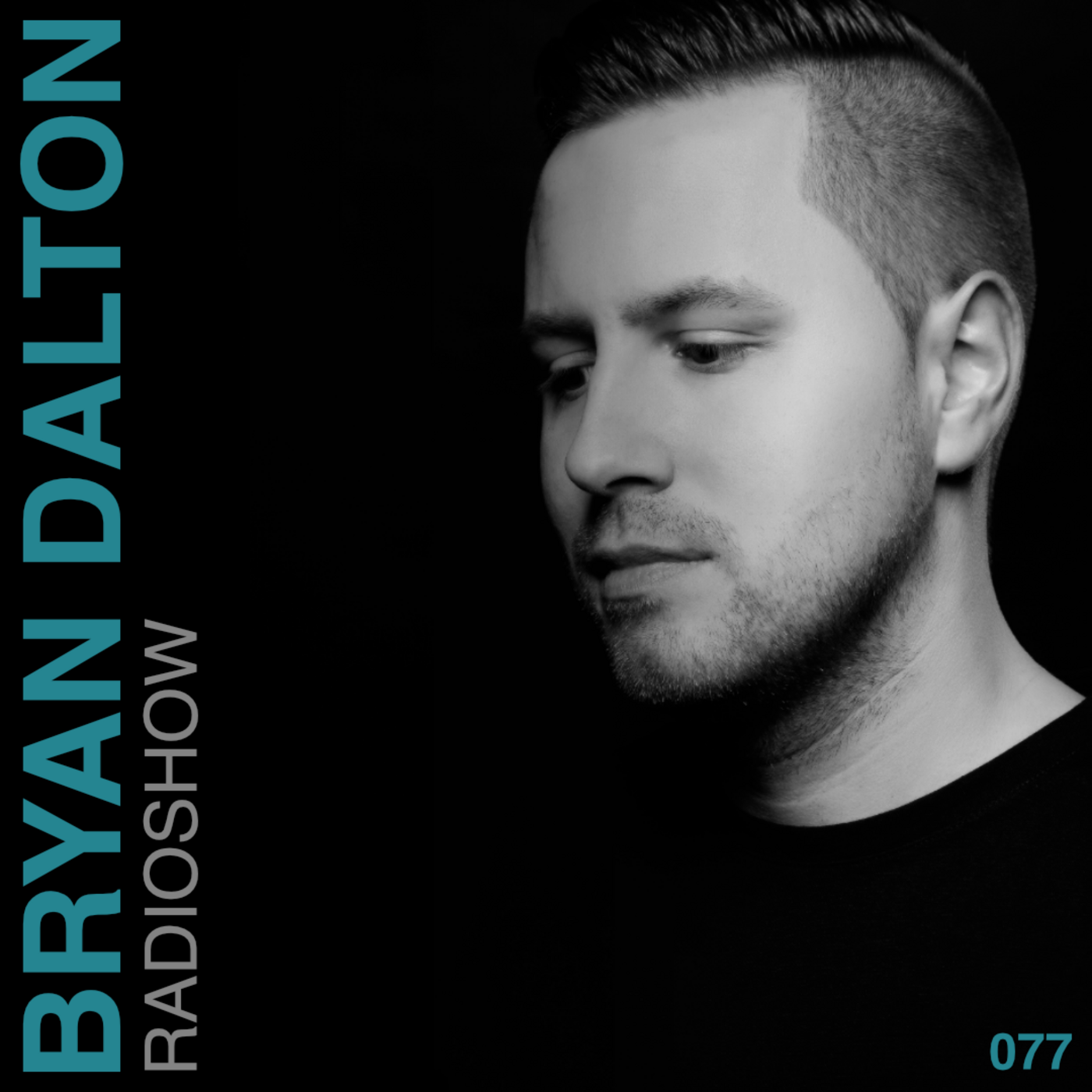 Episode 77: Bryan Dalton Radioshow #077