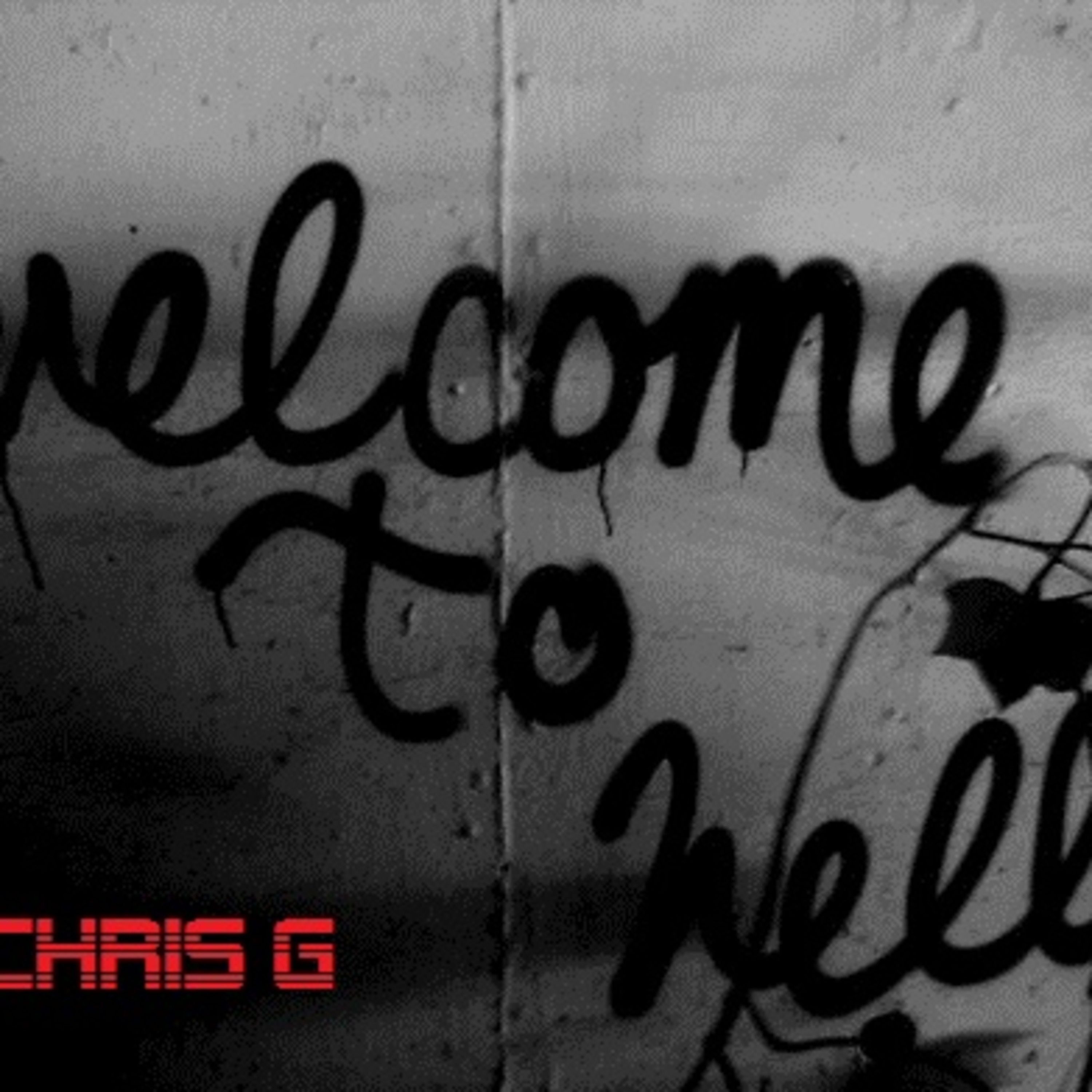 Welcome To Hell [Dj Chris g.]