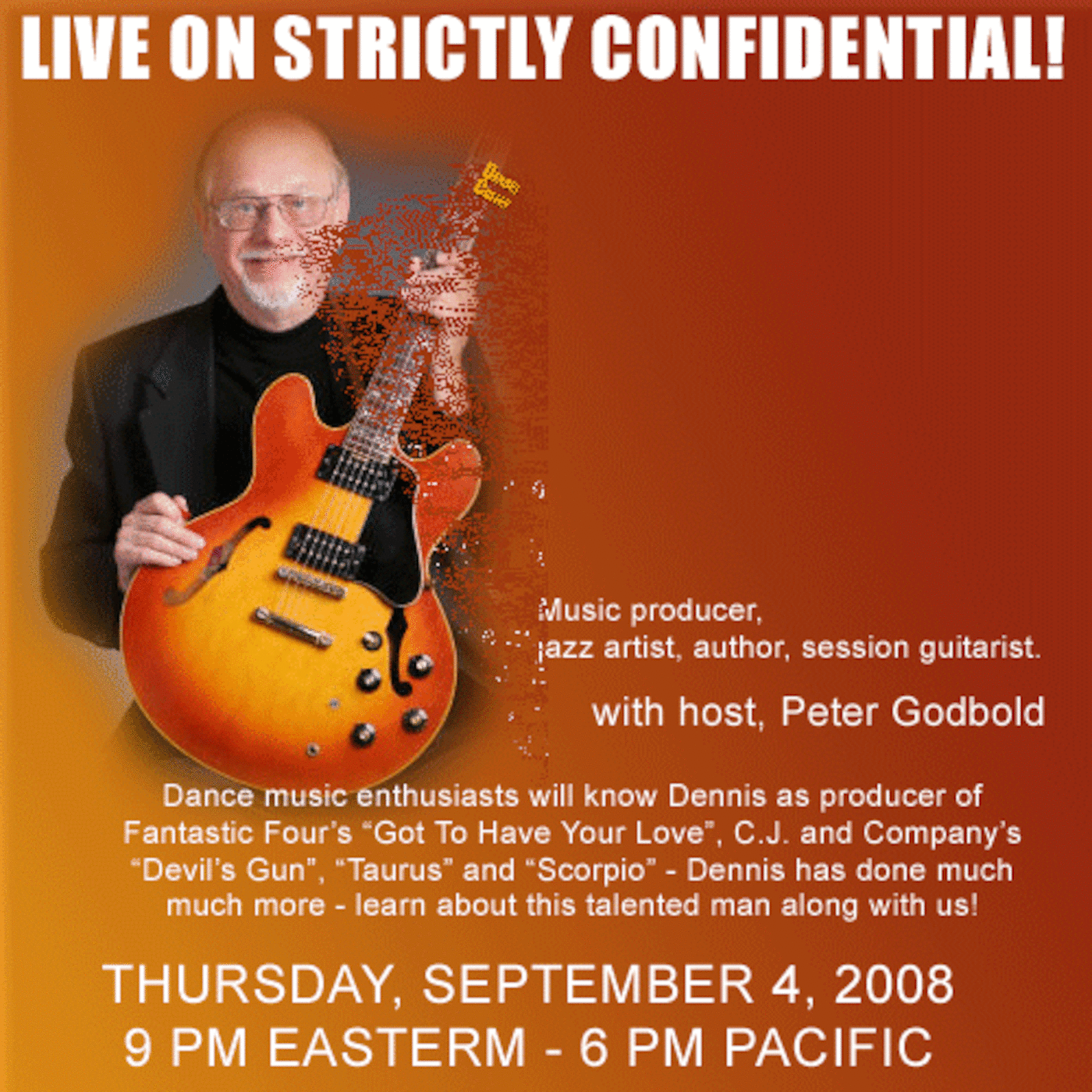 DENNIS COFFEY live on Strictly Confidential - Thursday, Sept 4, 2008