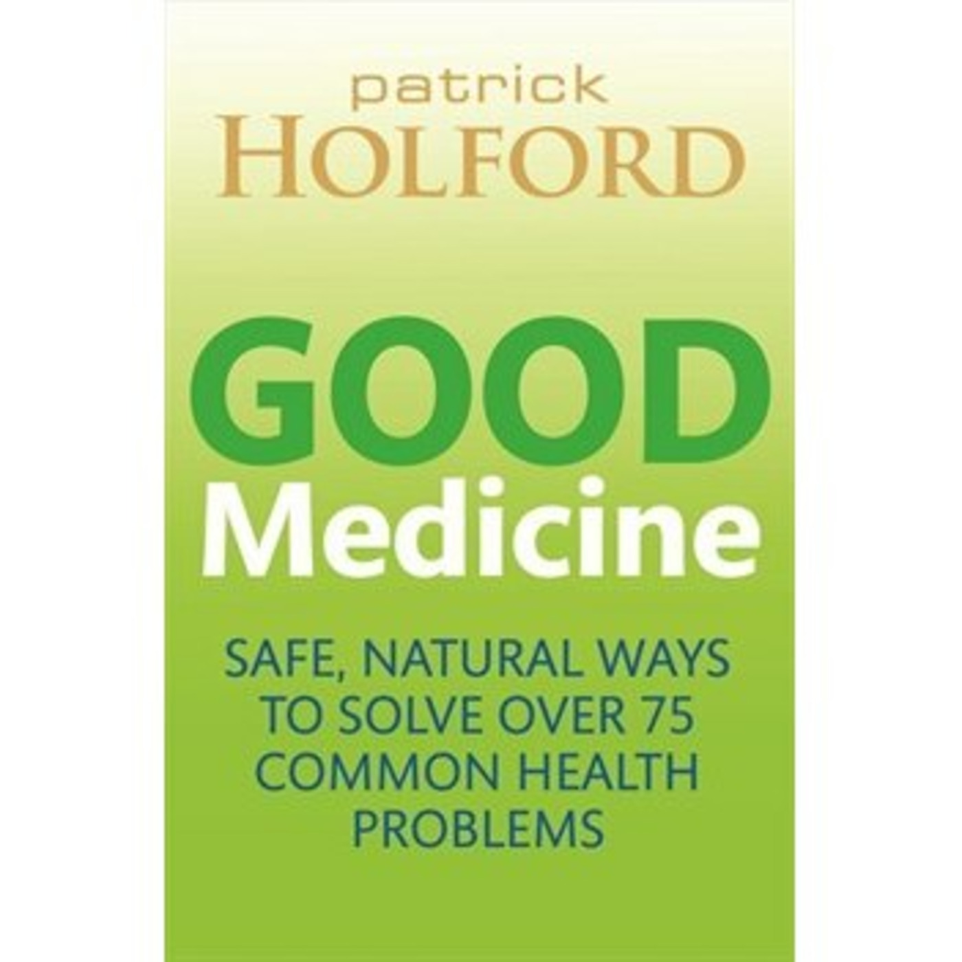 Good Medicine