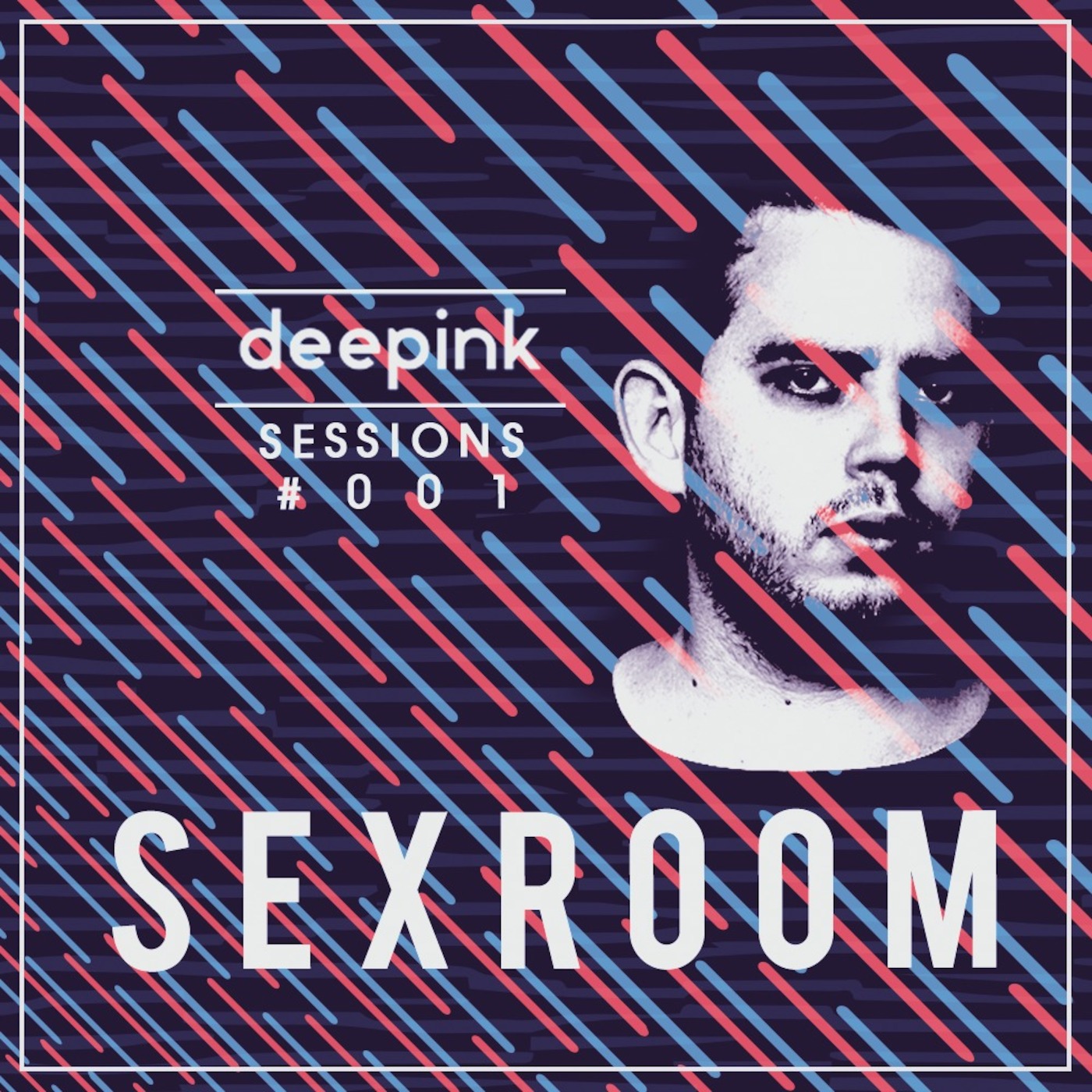 Deepink Sessions #001 By: SexRoom