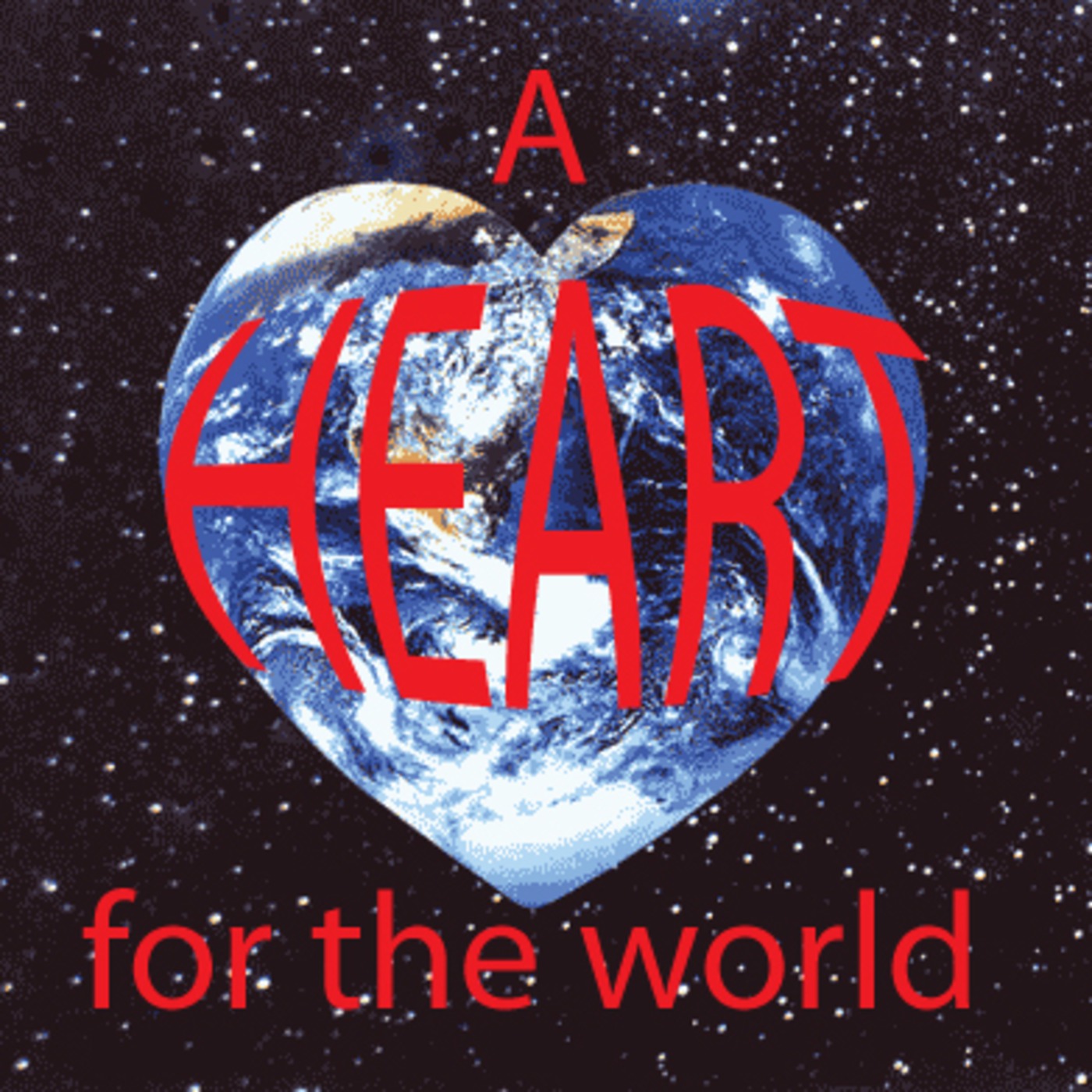 A Heart for the World - I Once Was Blind But Now I see