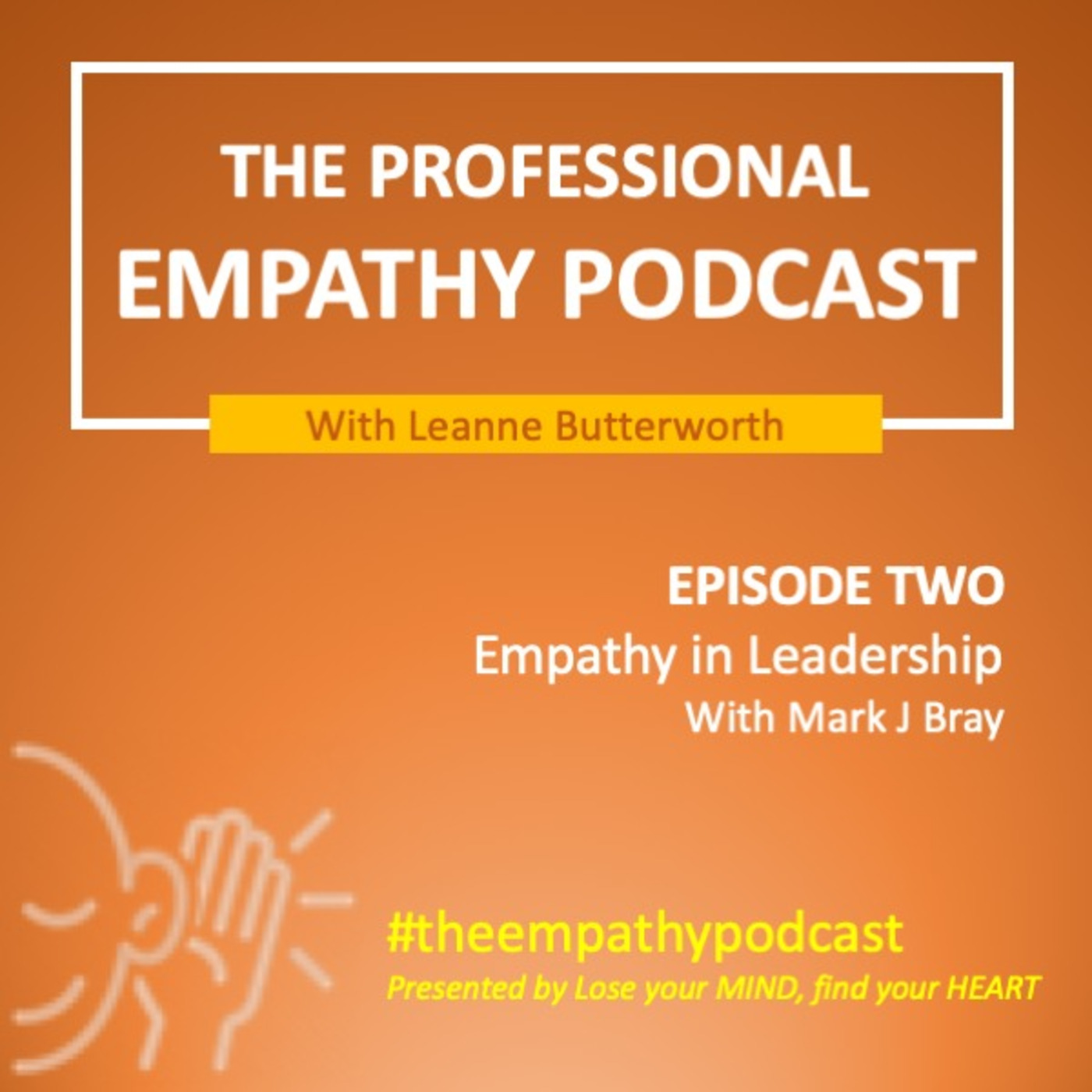 The Professional Empathy Podcast with Leanne Butterworth