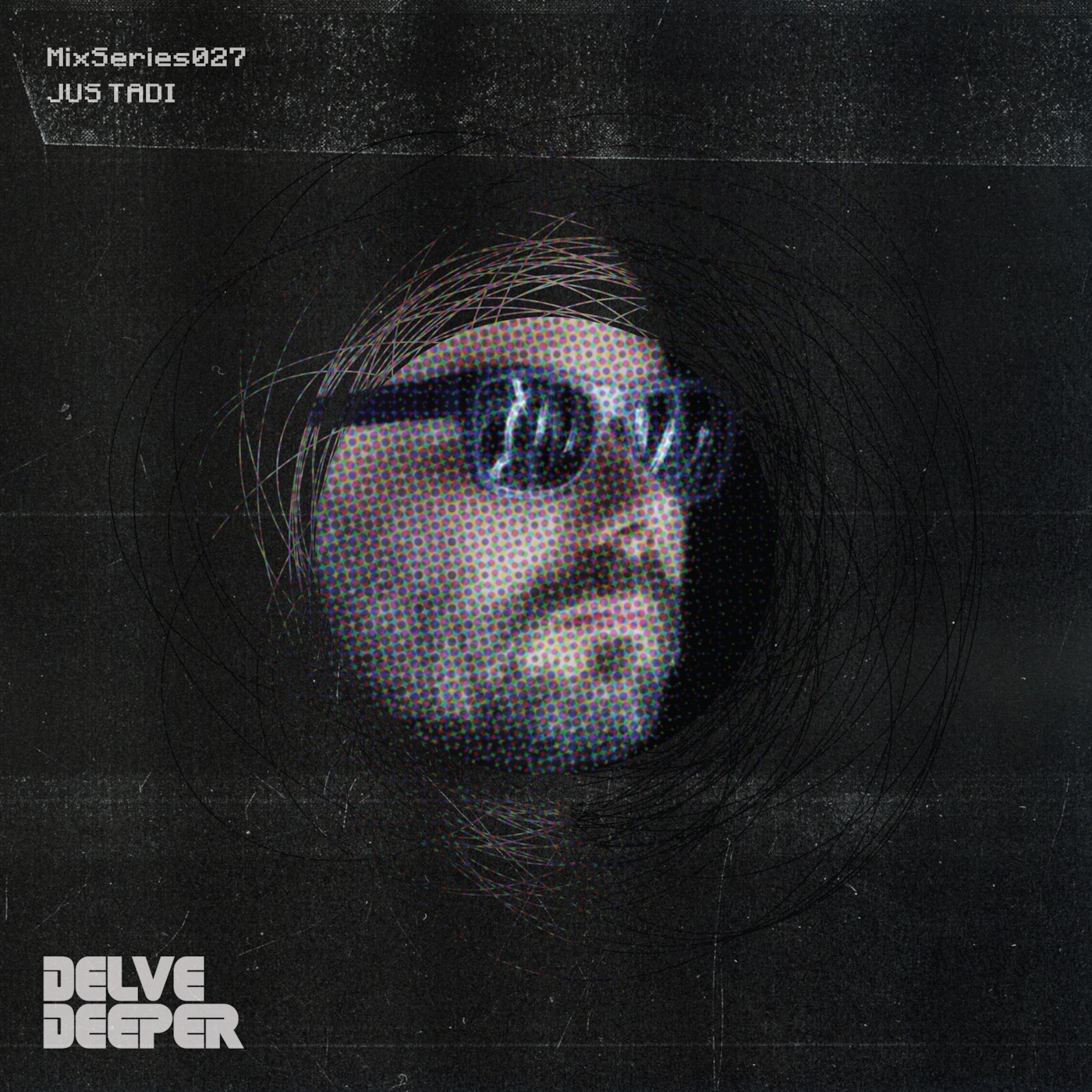 Delve Deeper MixSeries027 - Jus Tadi