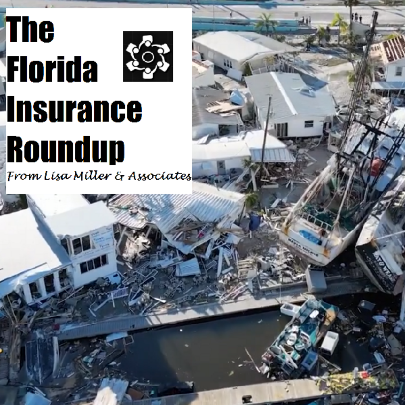 The Florida Insurance Roundup from Lisa Miller & Associates