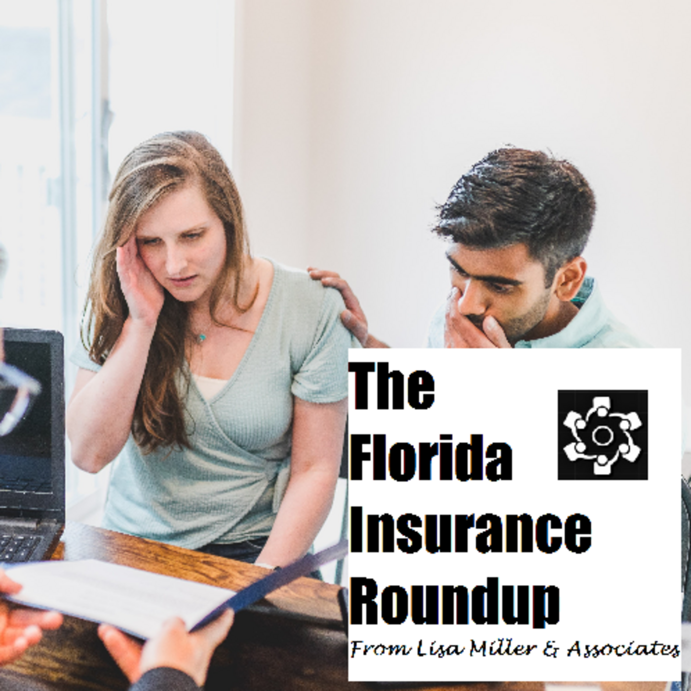 The Florida Insurance Roundup from Lisa Miller & Associates