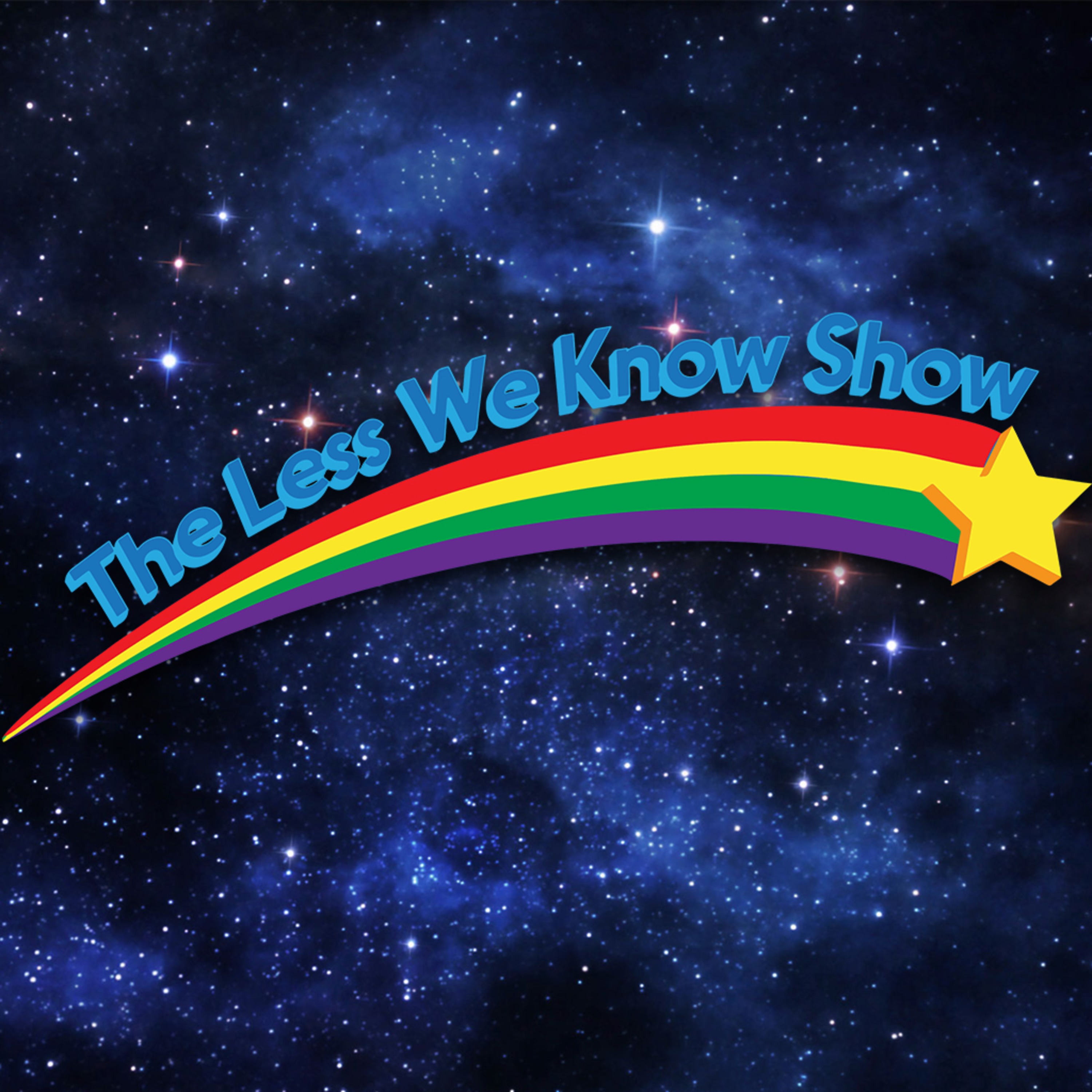 The Less We Know Show podcast artwork