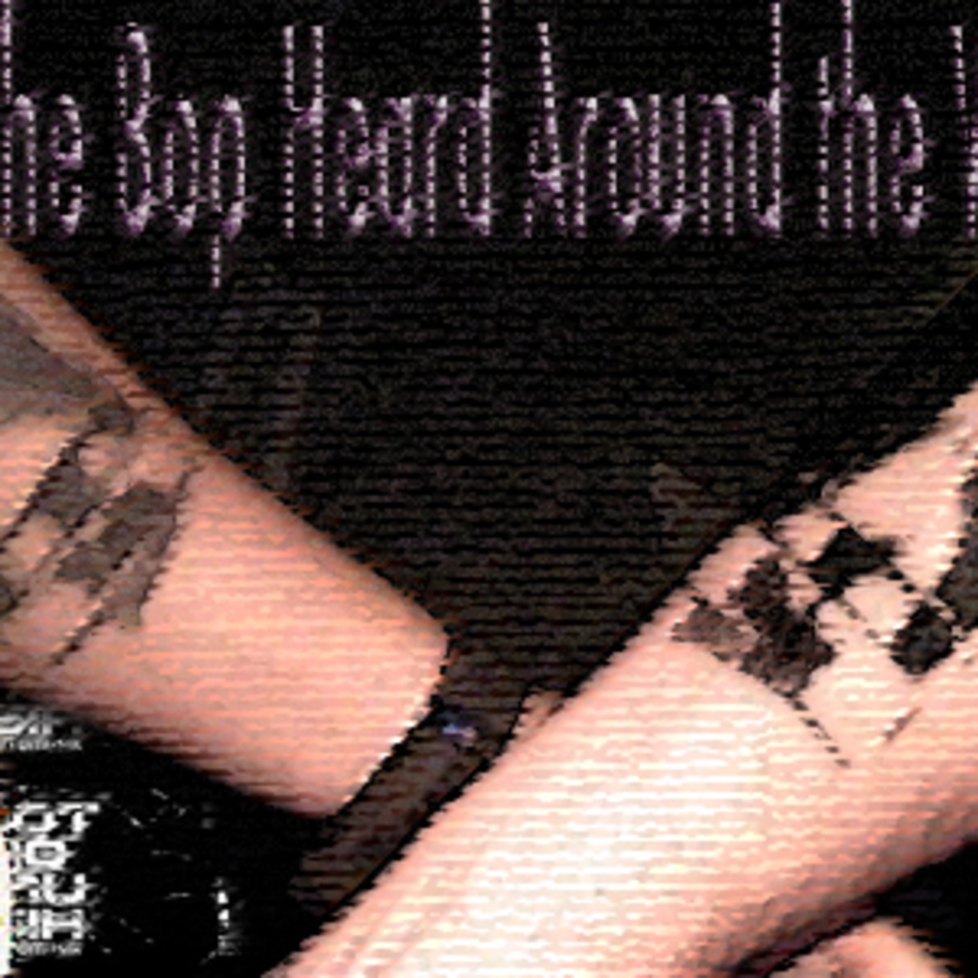 Bopcast #5 : The Bop Heard Around the World