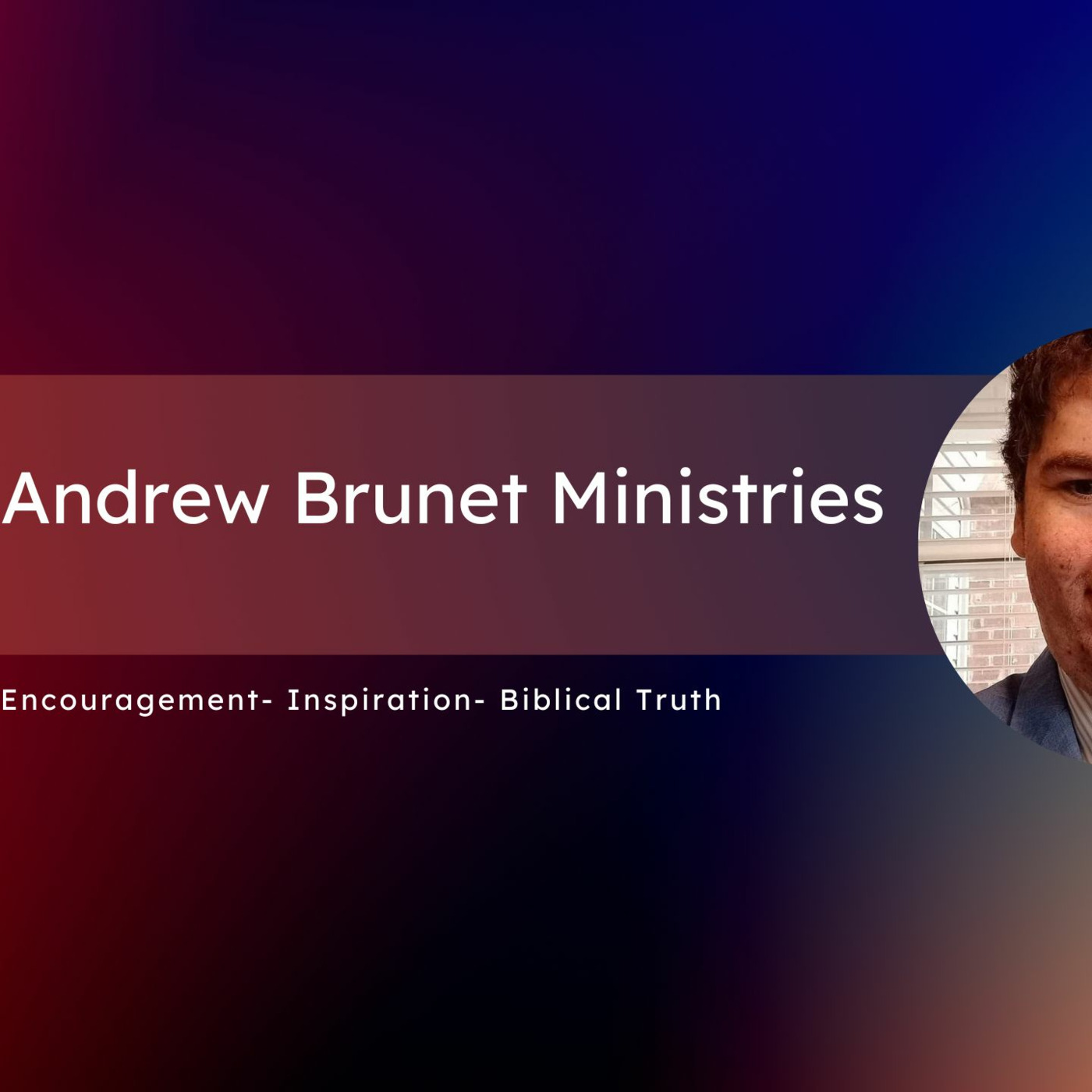 Andrew Brunet Ministries Broadcast cover art