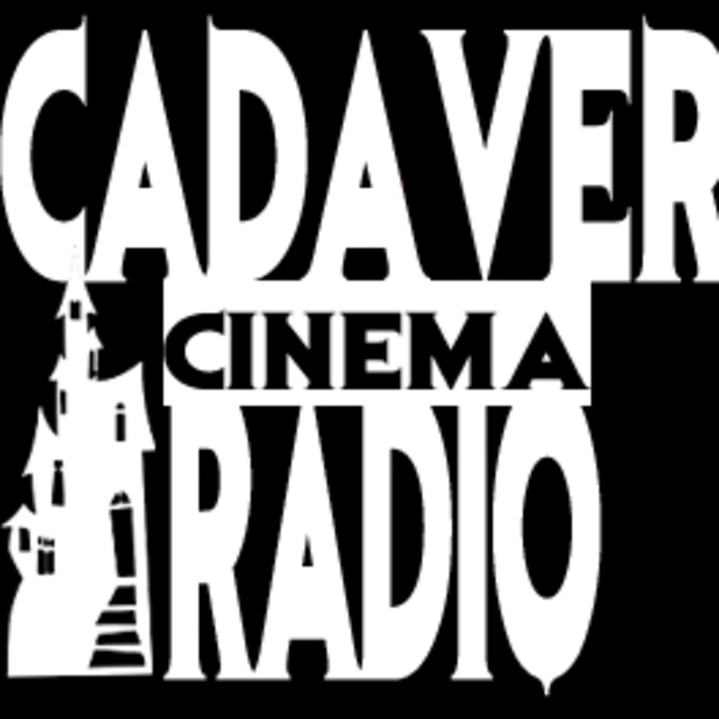 Cadaver Cinema Radio