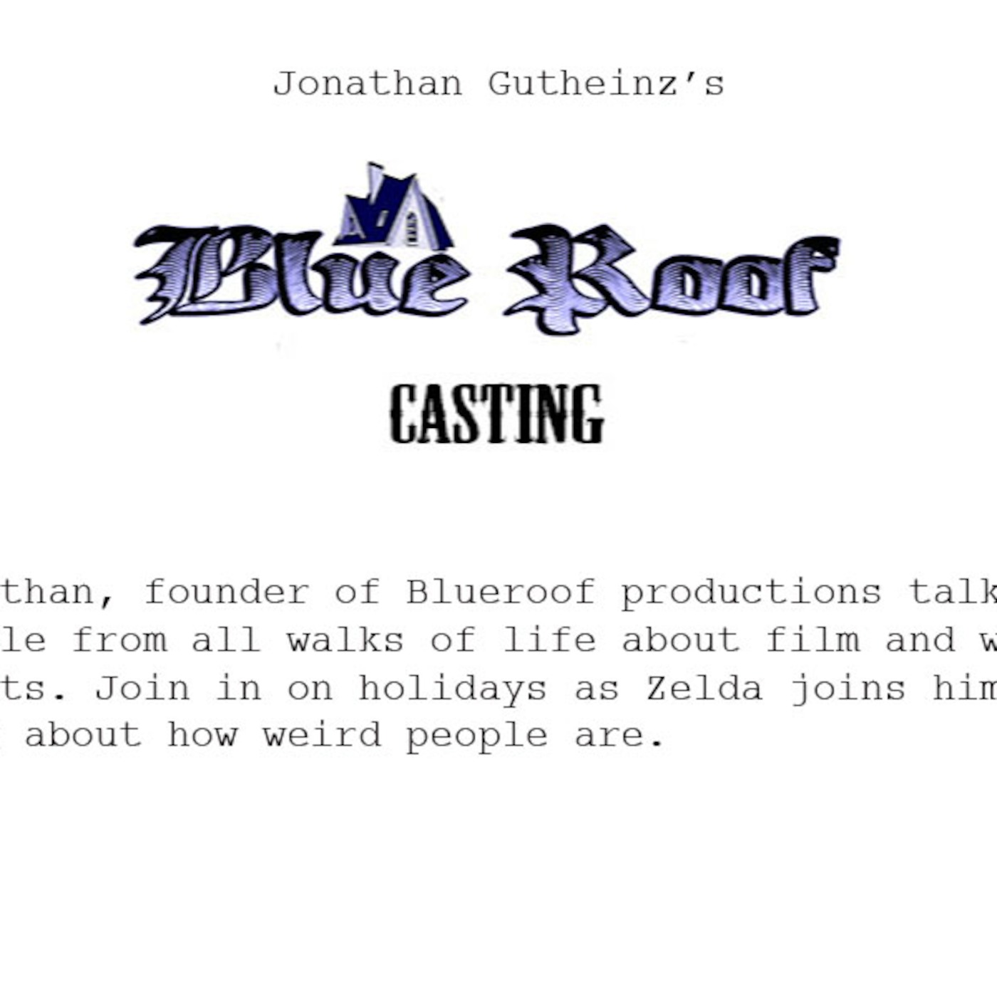 Blueroofcasting