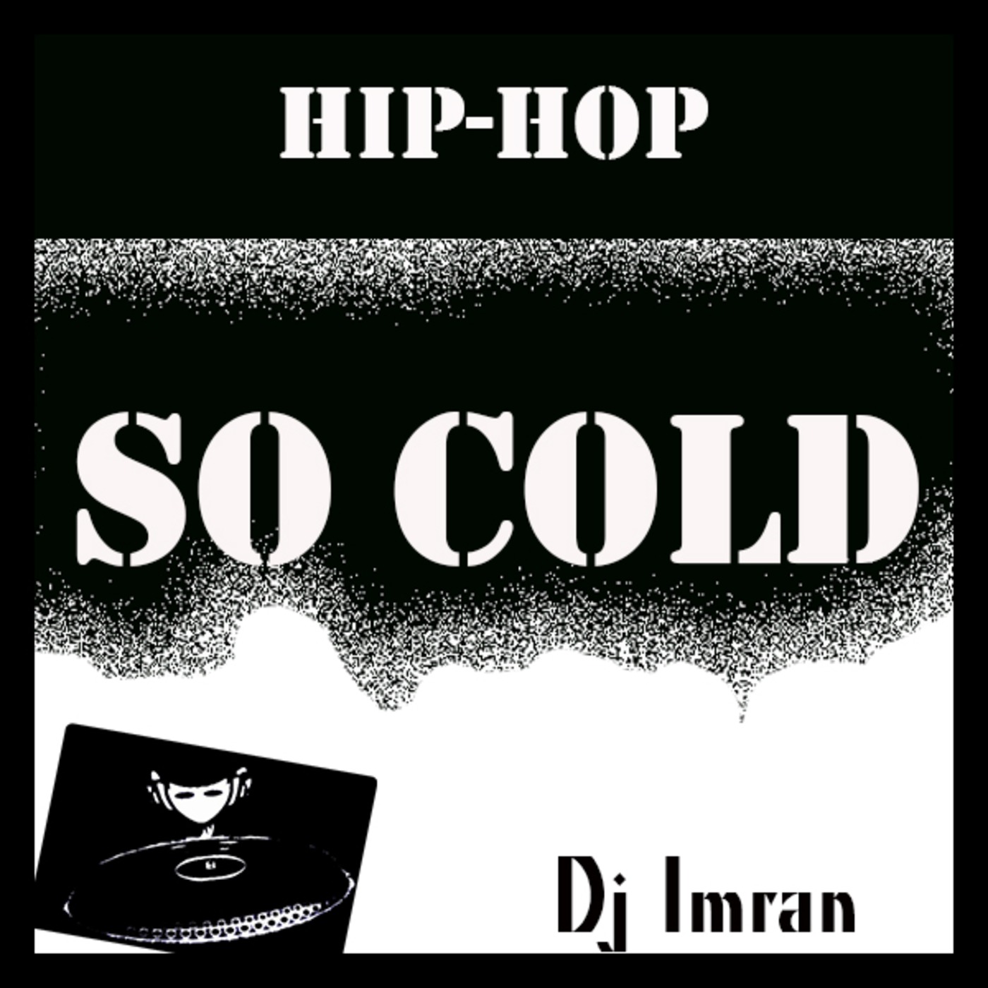 Hip hop so cold