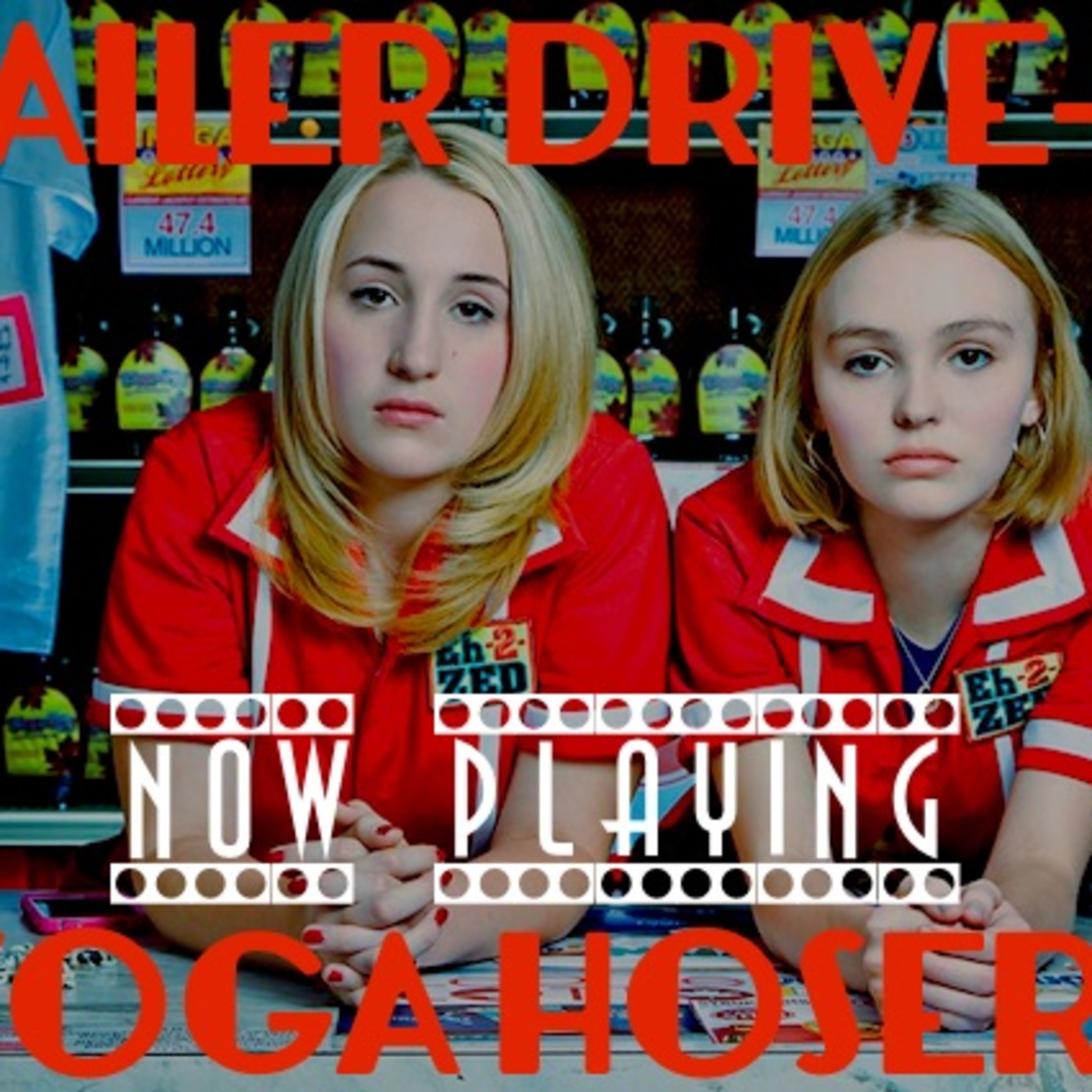 Yoga Hosers - Trailer Drive In - EP005 episode artwork