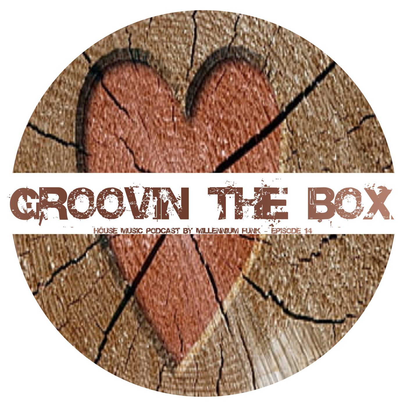 Episode 2: Millennium Funk - Groovin The Box vol.14