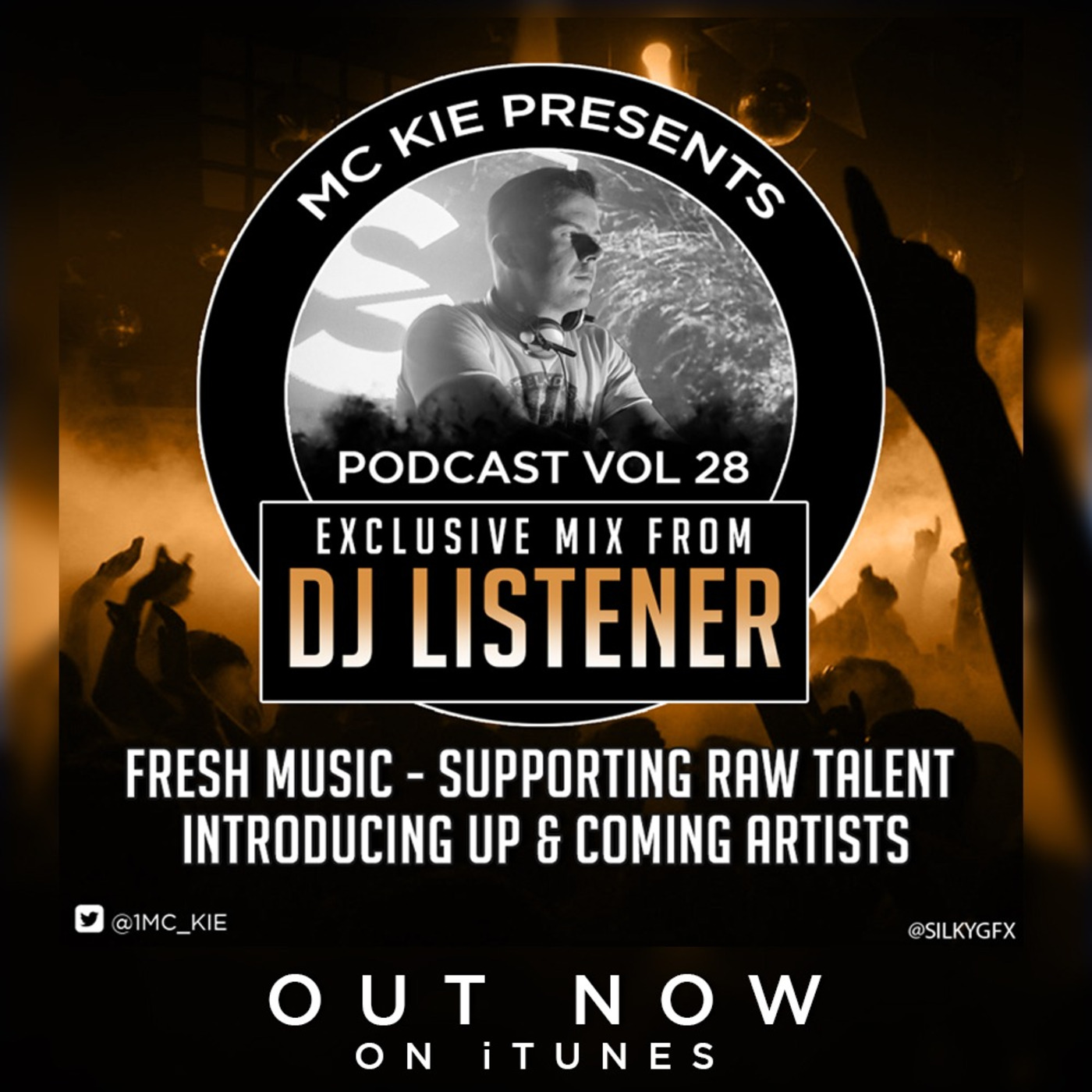 MC KIE Presents' Podcast Vol 28 with Listener