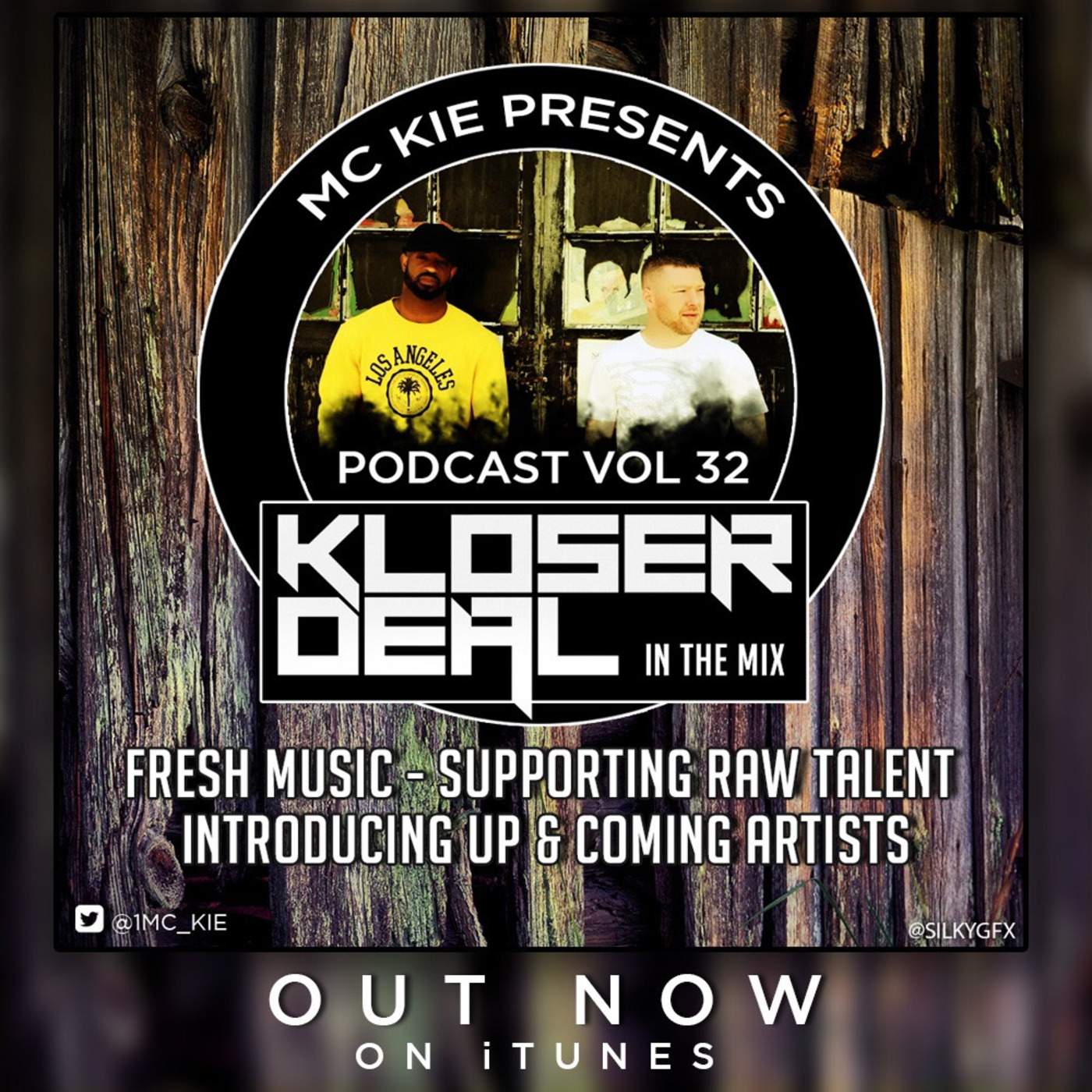 MC KIE Presents' Podcast Vol 32 with Kloser Deal