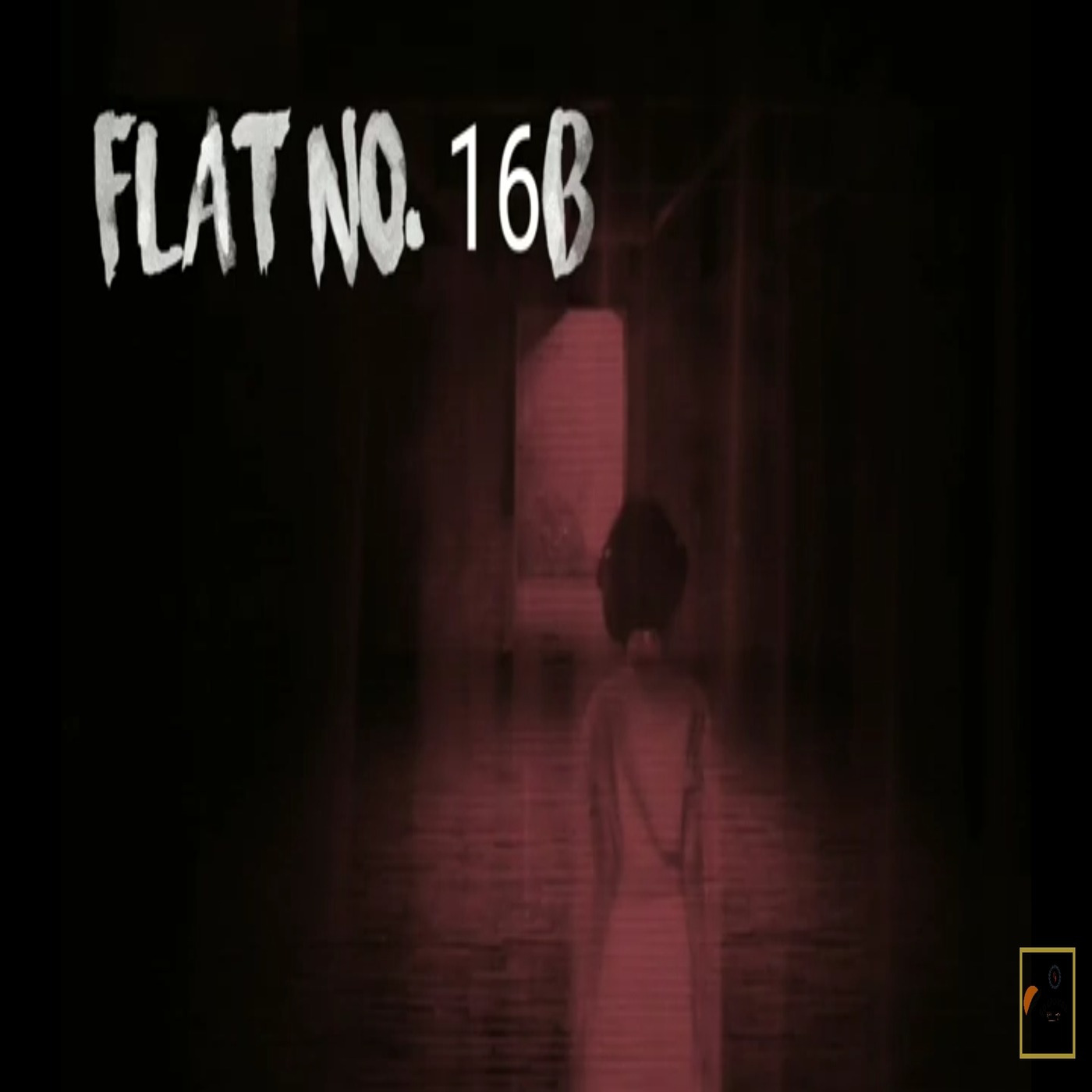 Episode 1: Flat No. 16 B || Bengali Audio Story episode artwork