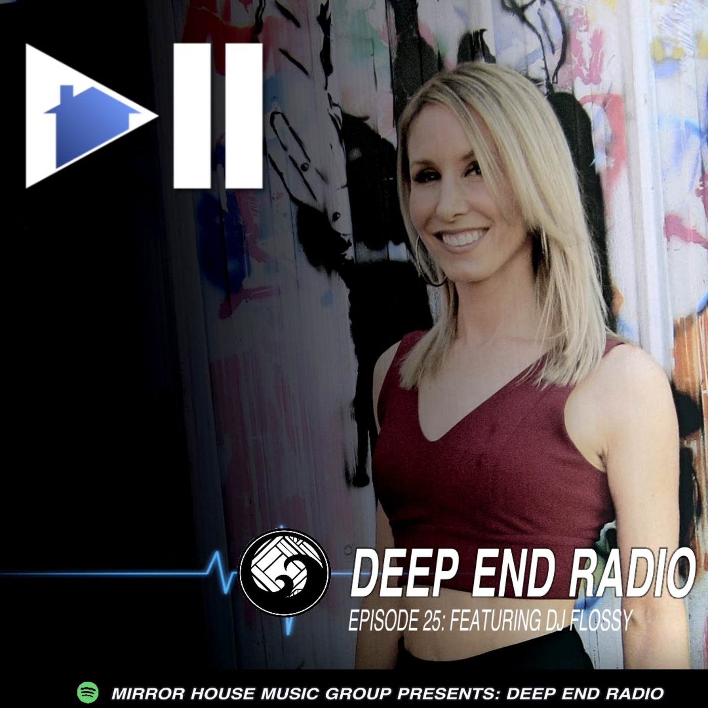 Mirror House Music Group pres. Deep End Radio S2E1 feat. DJ Flossy