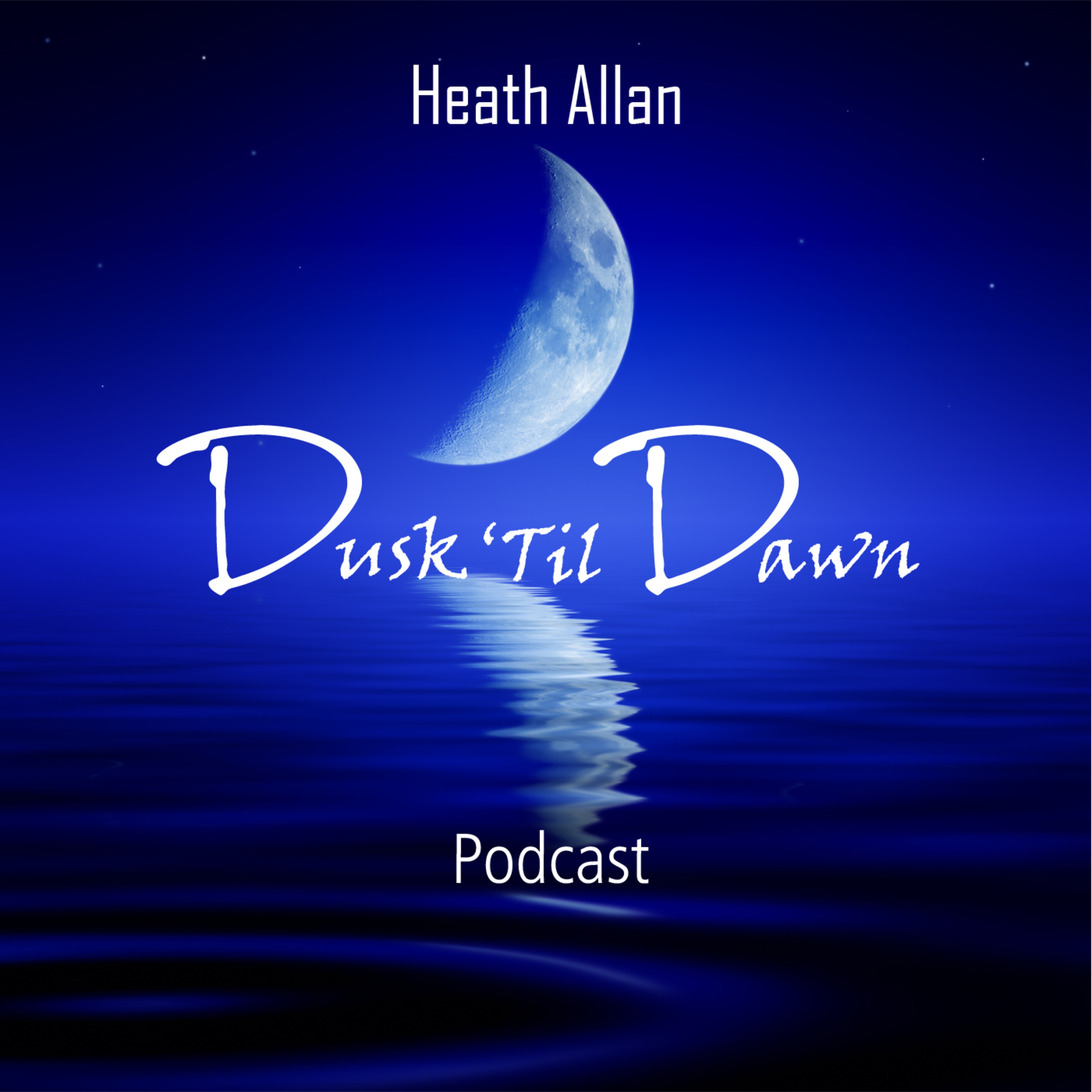 Heath Allan Presents Dusk \'Til Dawn In Search Of Sunlight