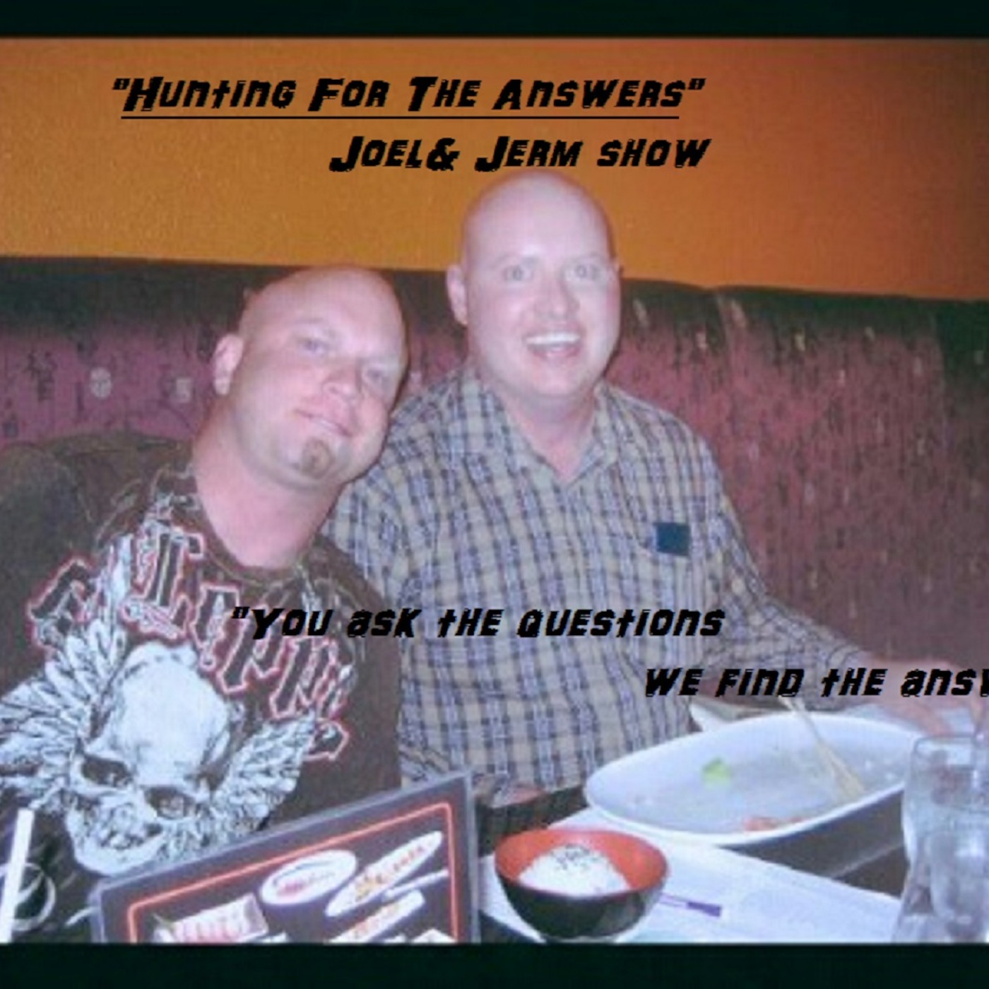 "Hunting for the Answers"