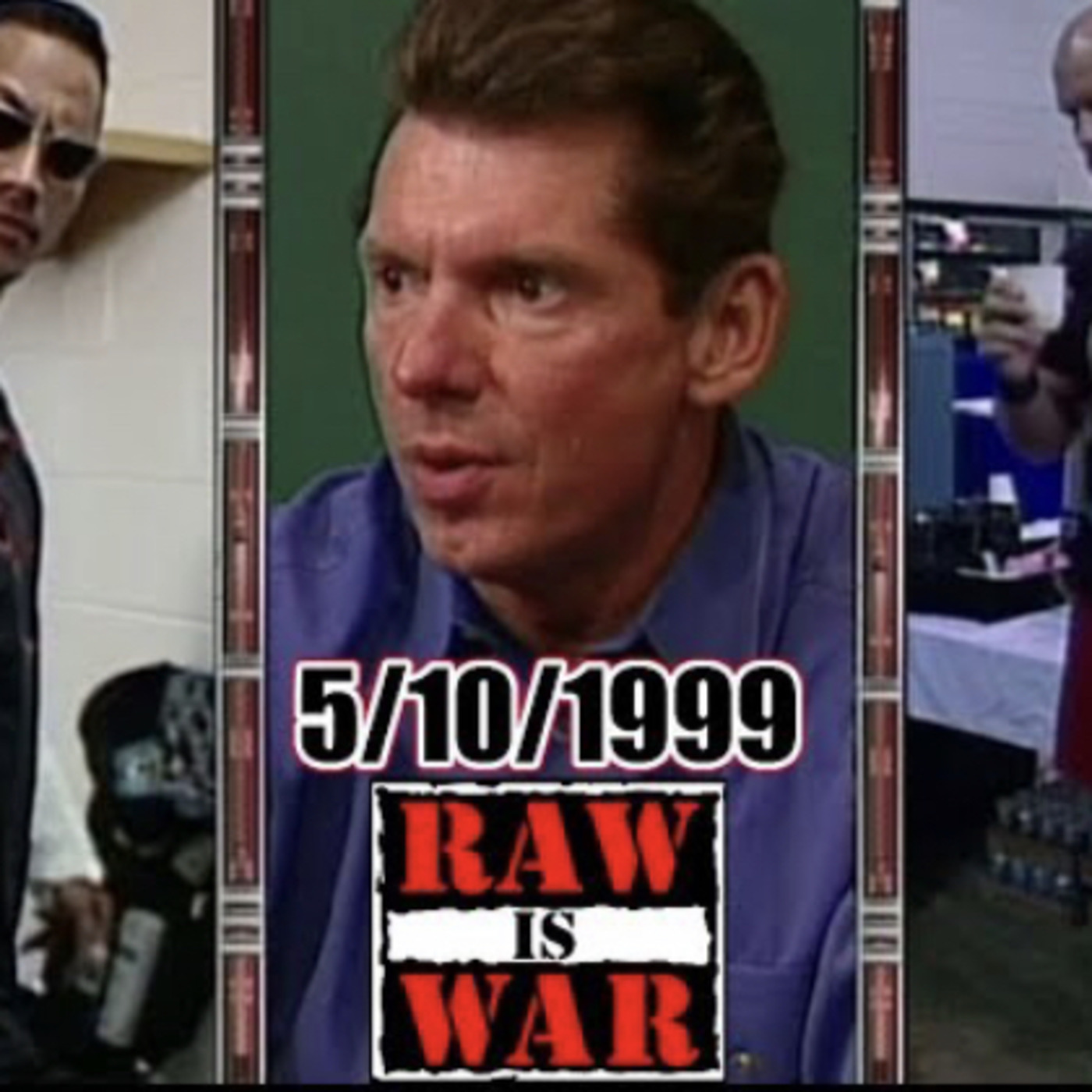 Episode 39: POZCAST - WWF RAW 5/10/99 (Highest Ratings Ever) with Vince Russo