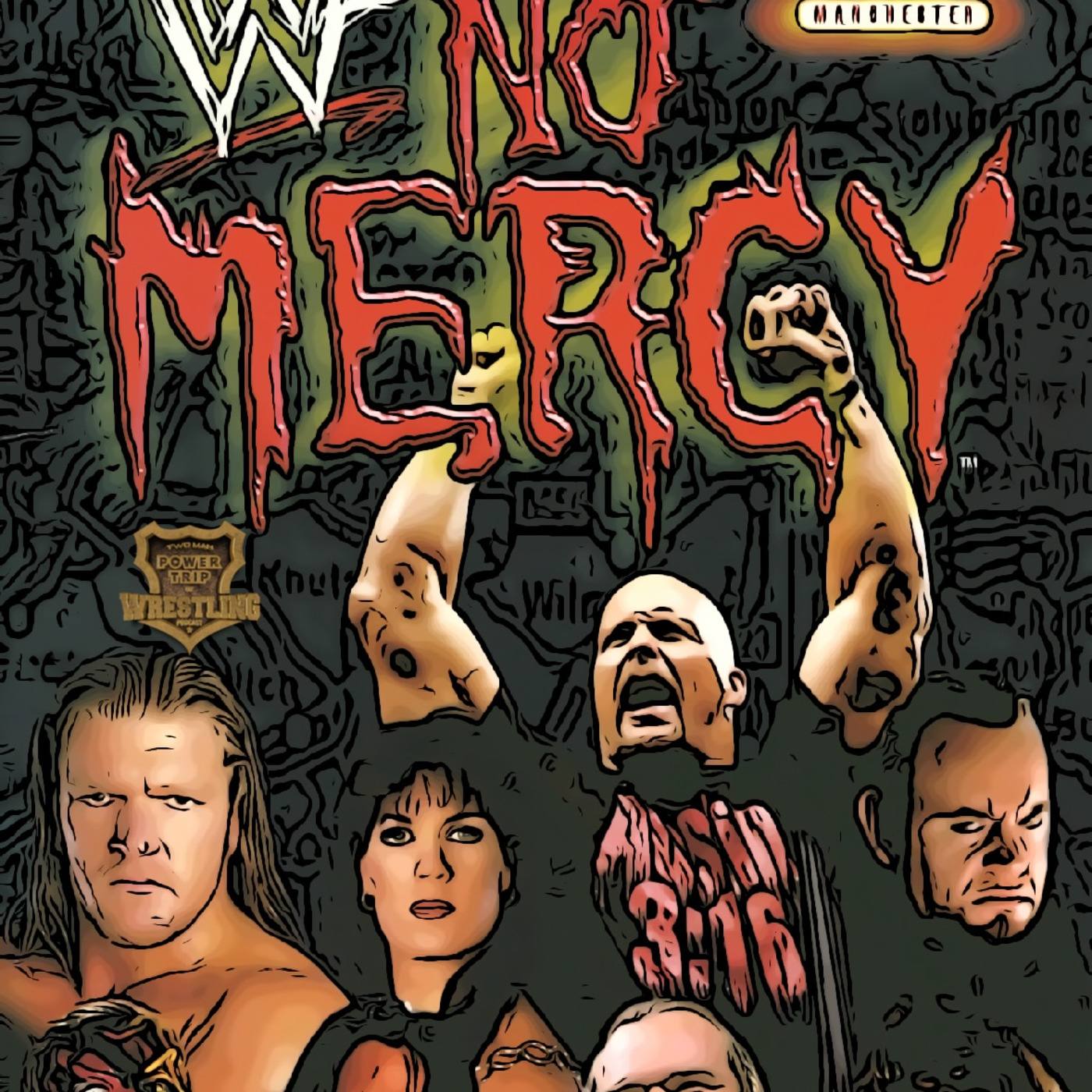 Episode 40: POZCAST - WWF No Mercy 1999 UK with Vince Russo