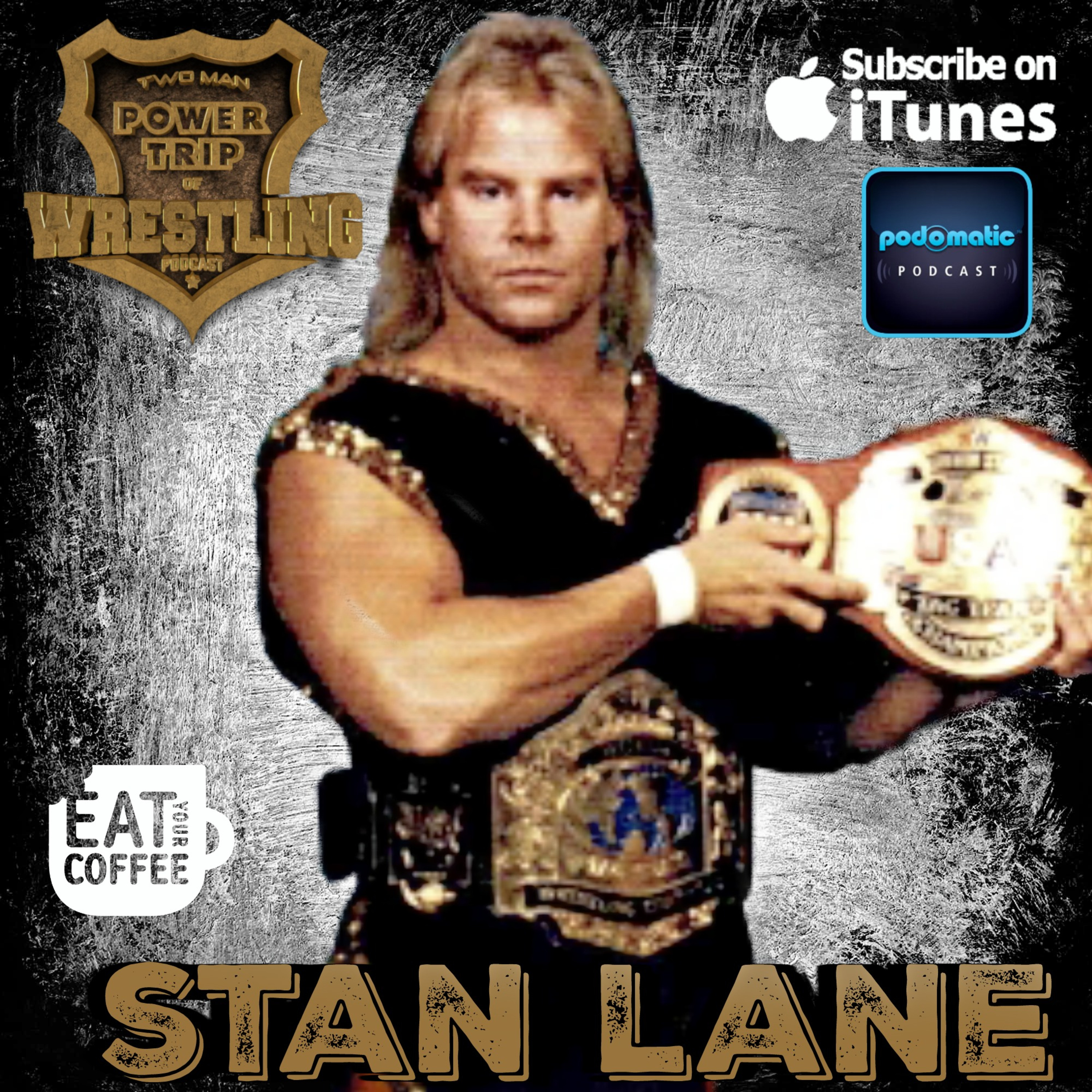 TMPToW Stan Lane Two Man Power Trip Of Wrestling podcast