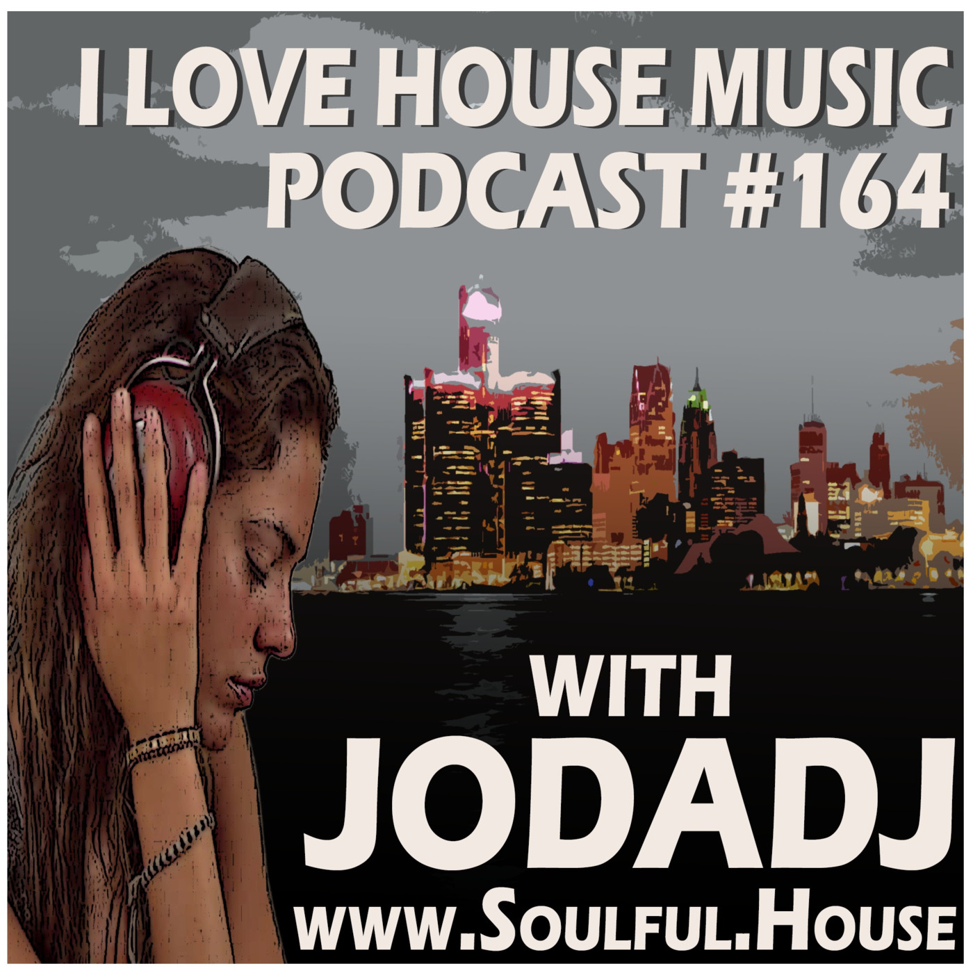 I Love House Music Podcast with Jodadj