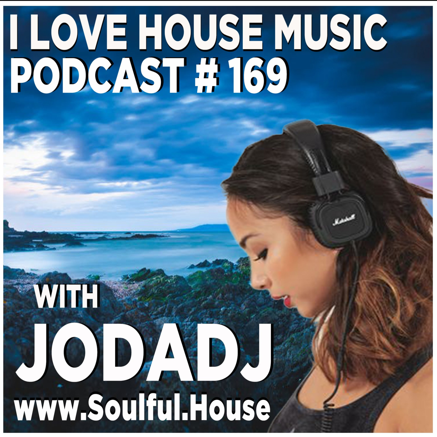 I Love House Music Podcast with Jodadj