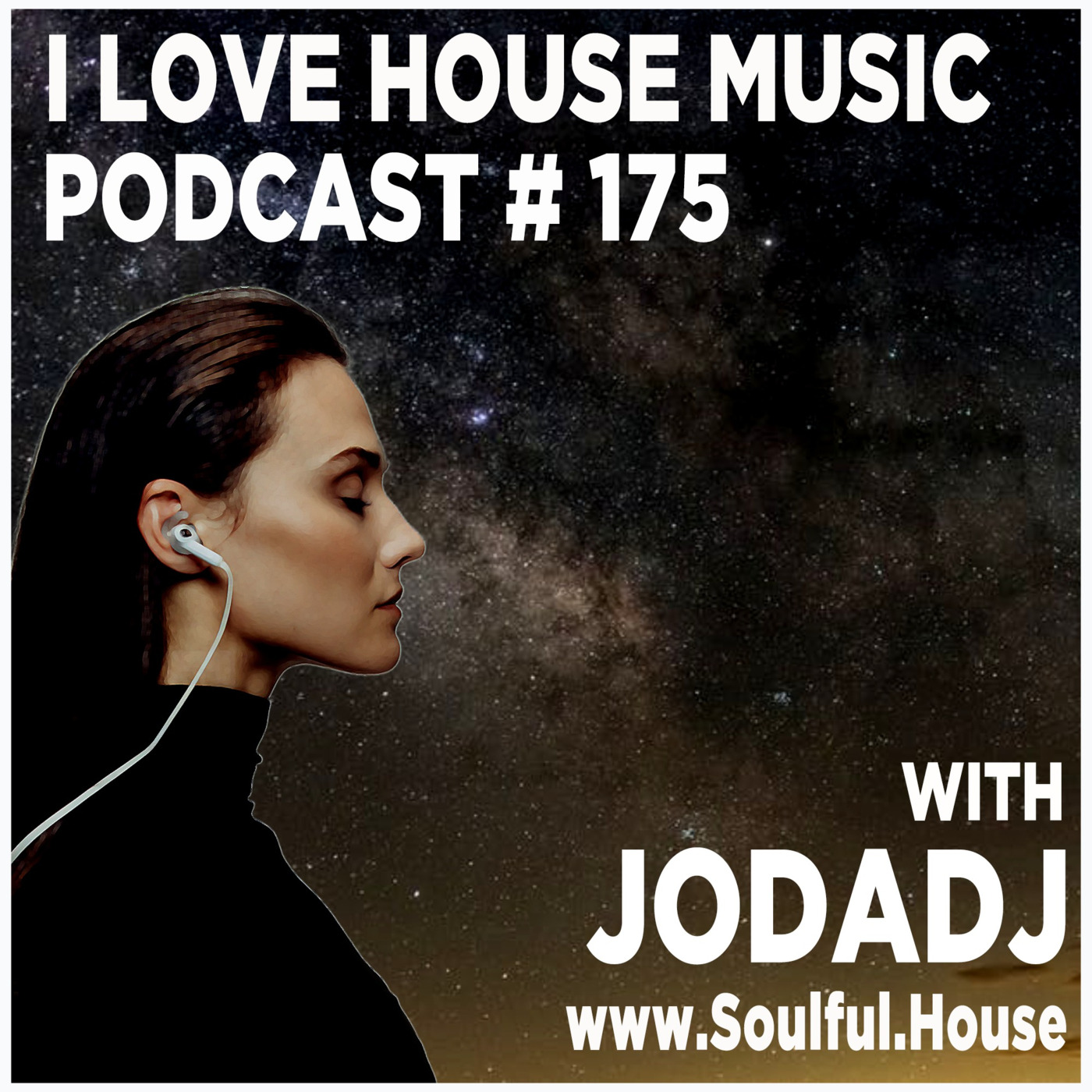 I Love House Music Podcast with Jodadj