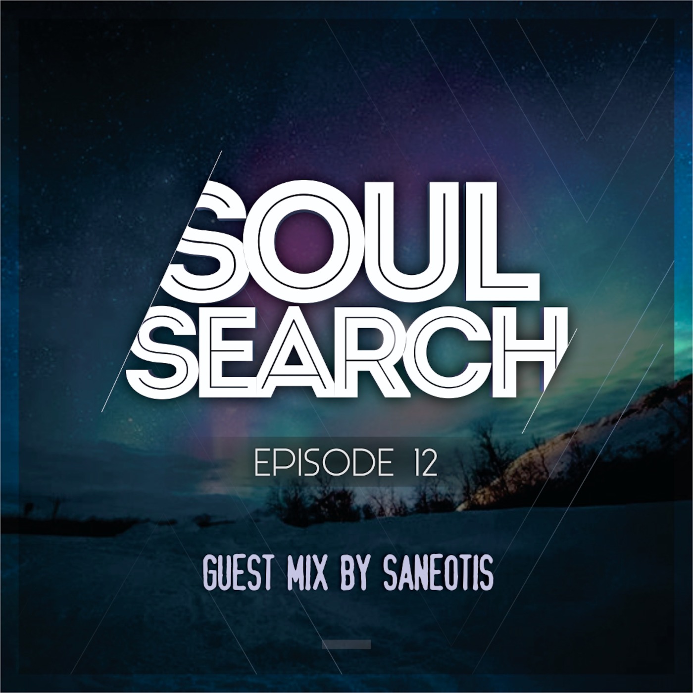 Soul Search Episode 12 Guest mix By Sane Otis