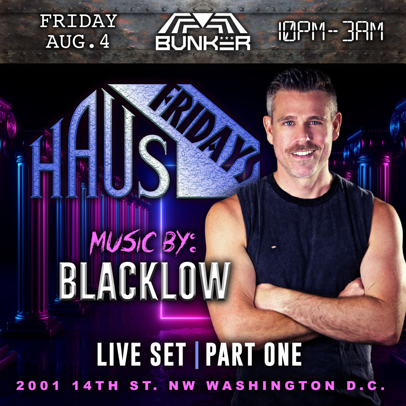 HAUS Fridays, BUNKER DC | Aug. 4th, 2k23 (Part 1)